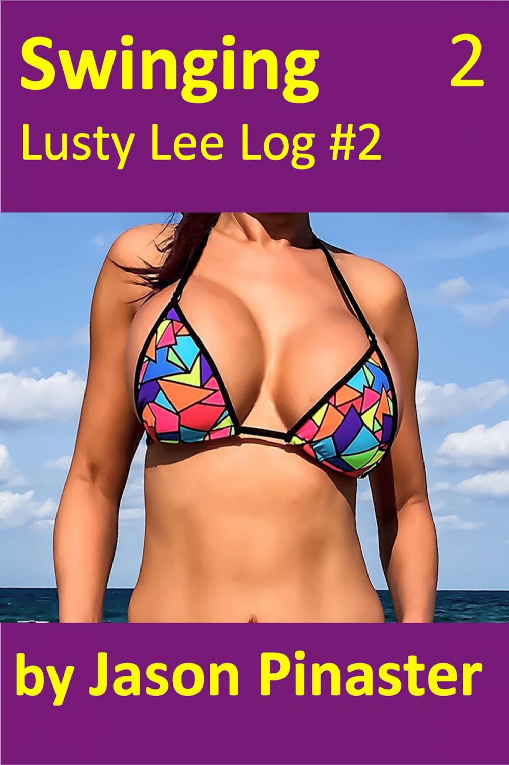 Big bigCover of Swinging, Lusty Lee Log #2