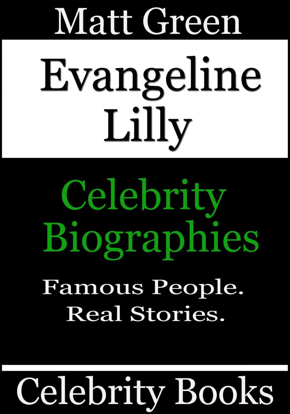 Big bigCover of Evangeline Lilly: Celebrity Biographies