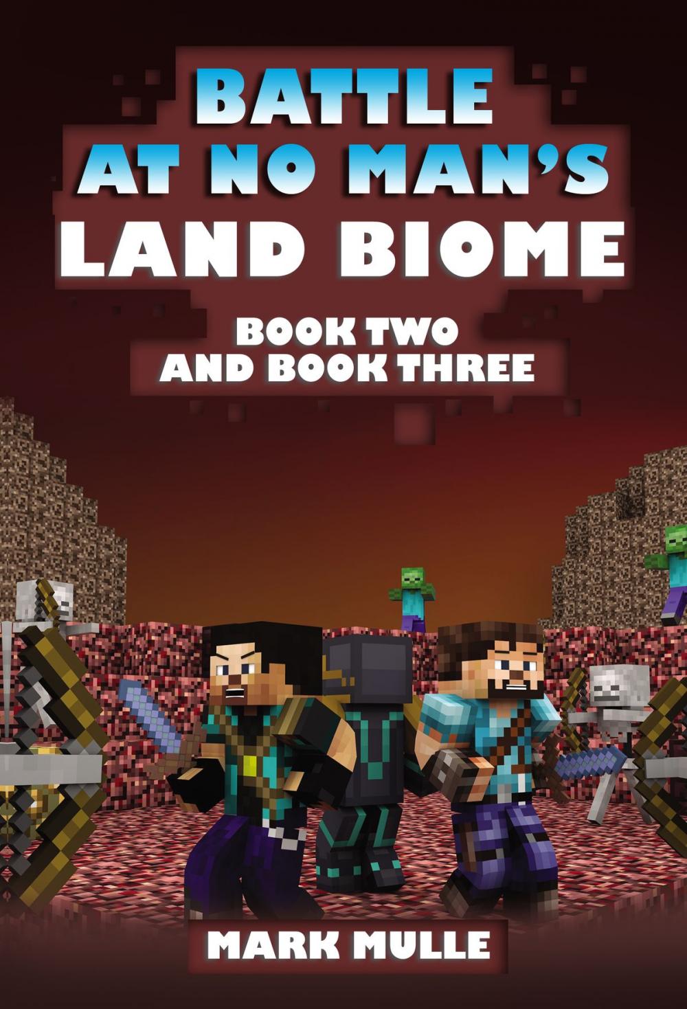 Big bigCover of The Battle at No- Man’s Land Biome, Book 2 and Book 3