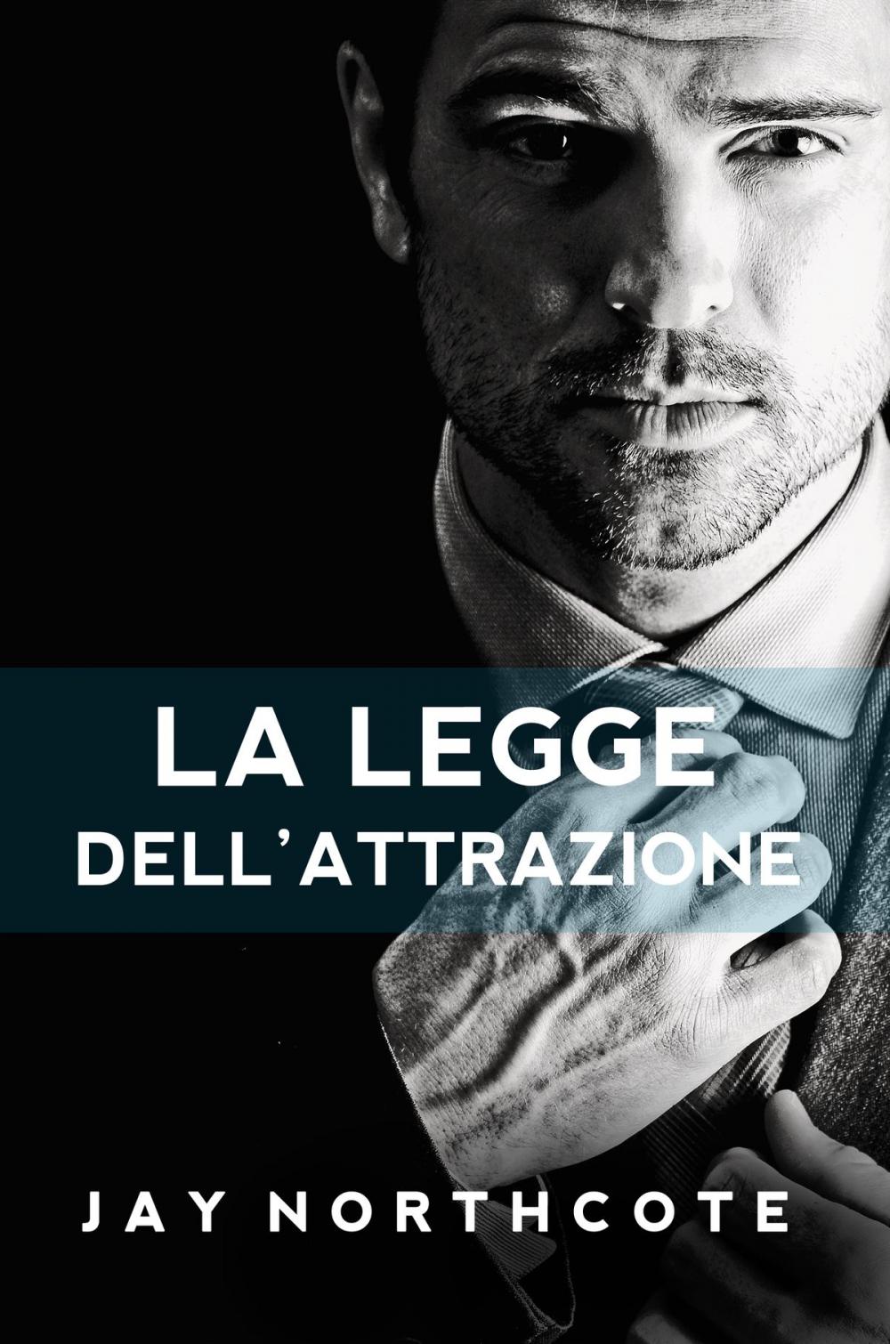 Big bigCover of La Legge dell’Attrazione