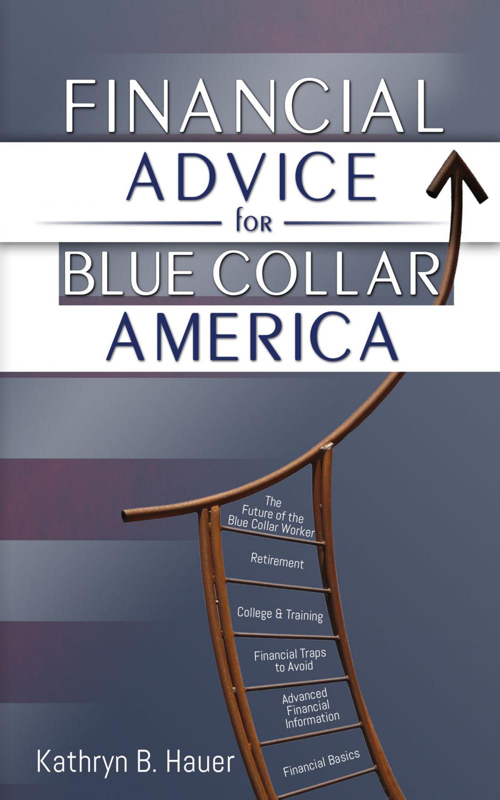 Big bigCover of Financial Advice for Blue Collar America