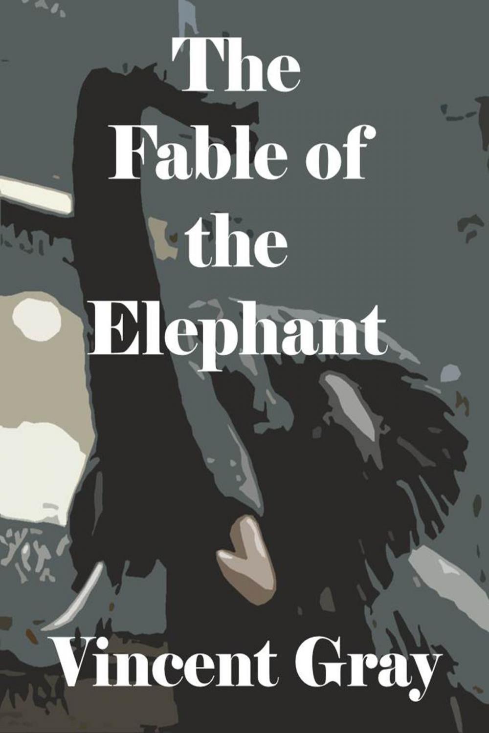 Big bigCover of The Fable of the Elephant