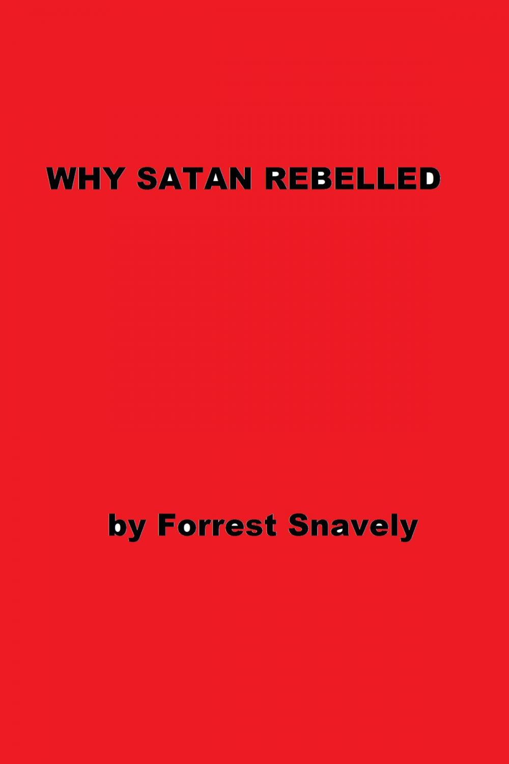 Big bigCover of Why Satan Rebelled