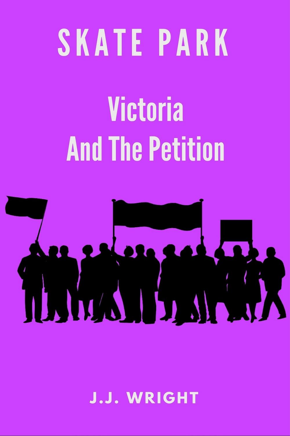 Big bigCover of Skate Park: Victoria and the Petition