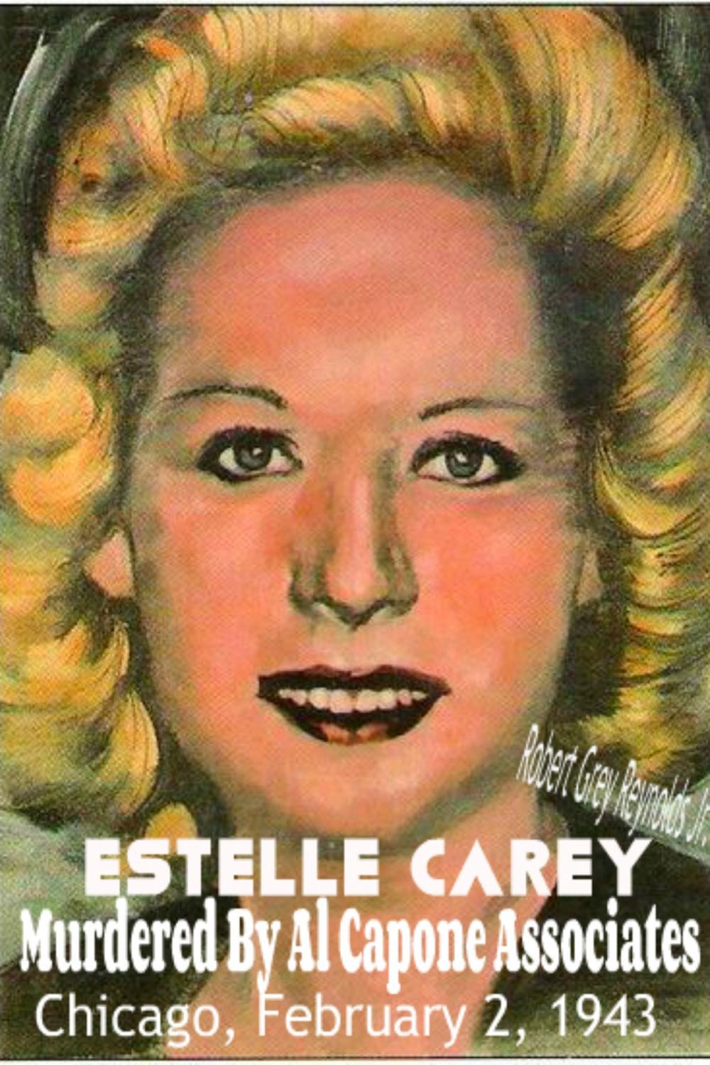 Big bigCover of Estelle Carey Murdered By Al Capone Associates