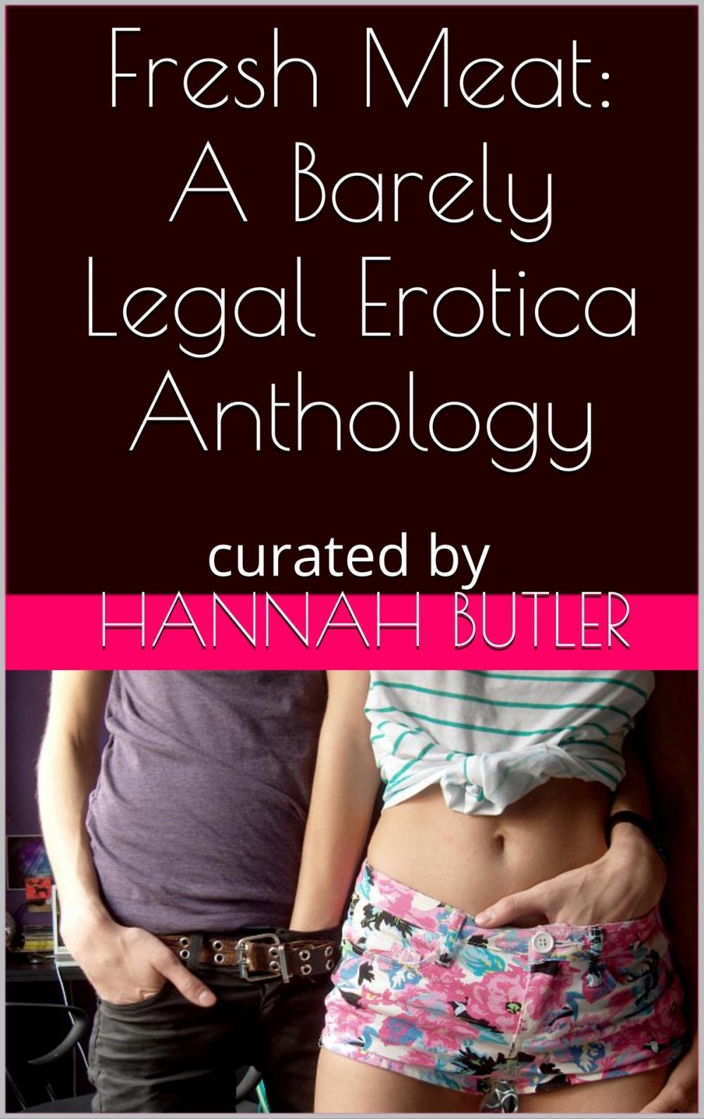 Big bigCover of Fresh Meat: A Barely Legal Erotica Anthology