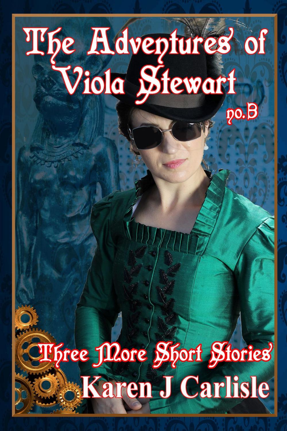 Big bigCover of The Adventures of Viola Stewart #3: Three More Short Stories