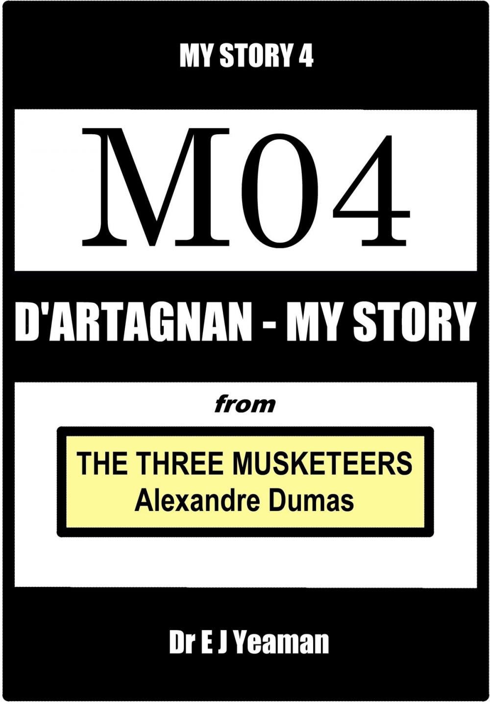 Big bigCover of D'Artagnan - My Story (from The Three Musketeers)