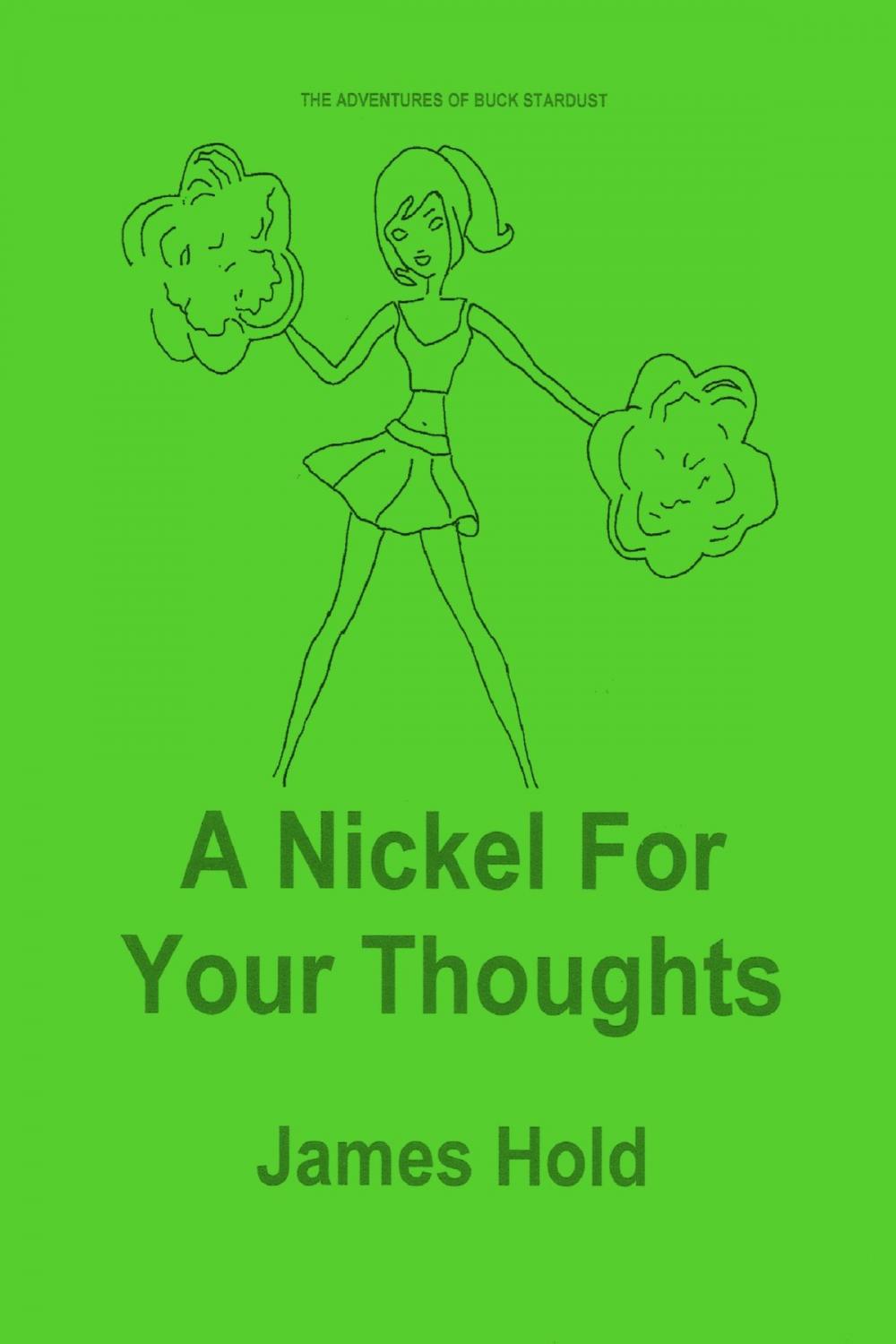 Big bigCover of A Nickel For Your Thoughts