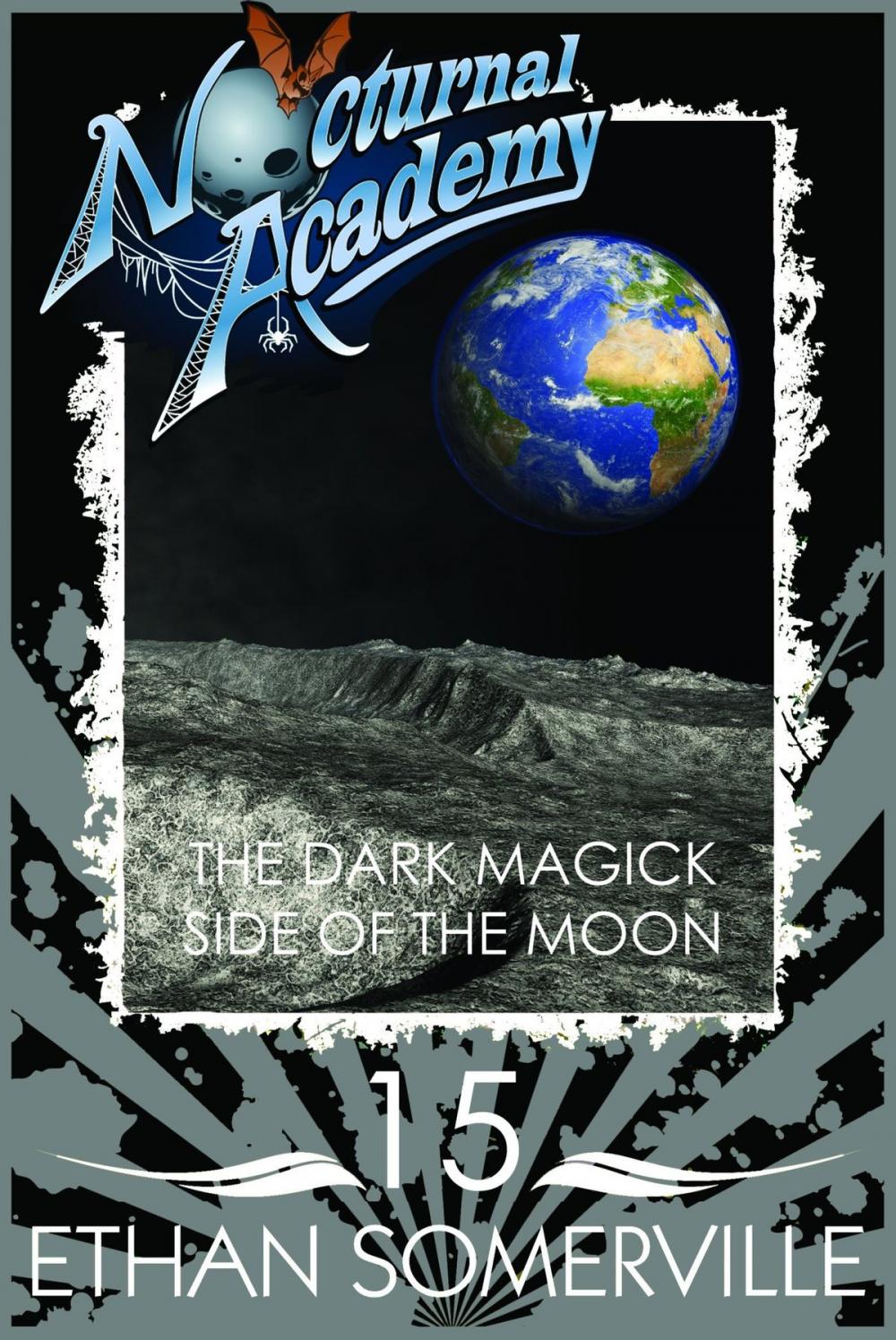 Big bigCover of Nocturnal Academy 15: the Dark Magick Side of the Moon