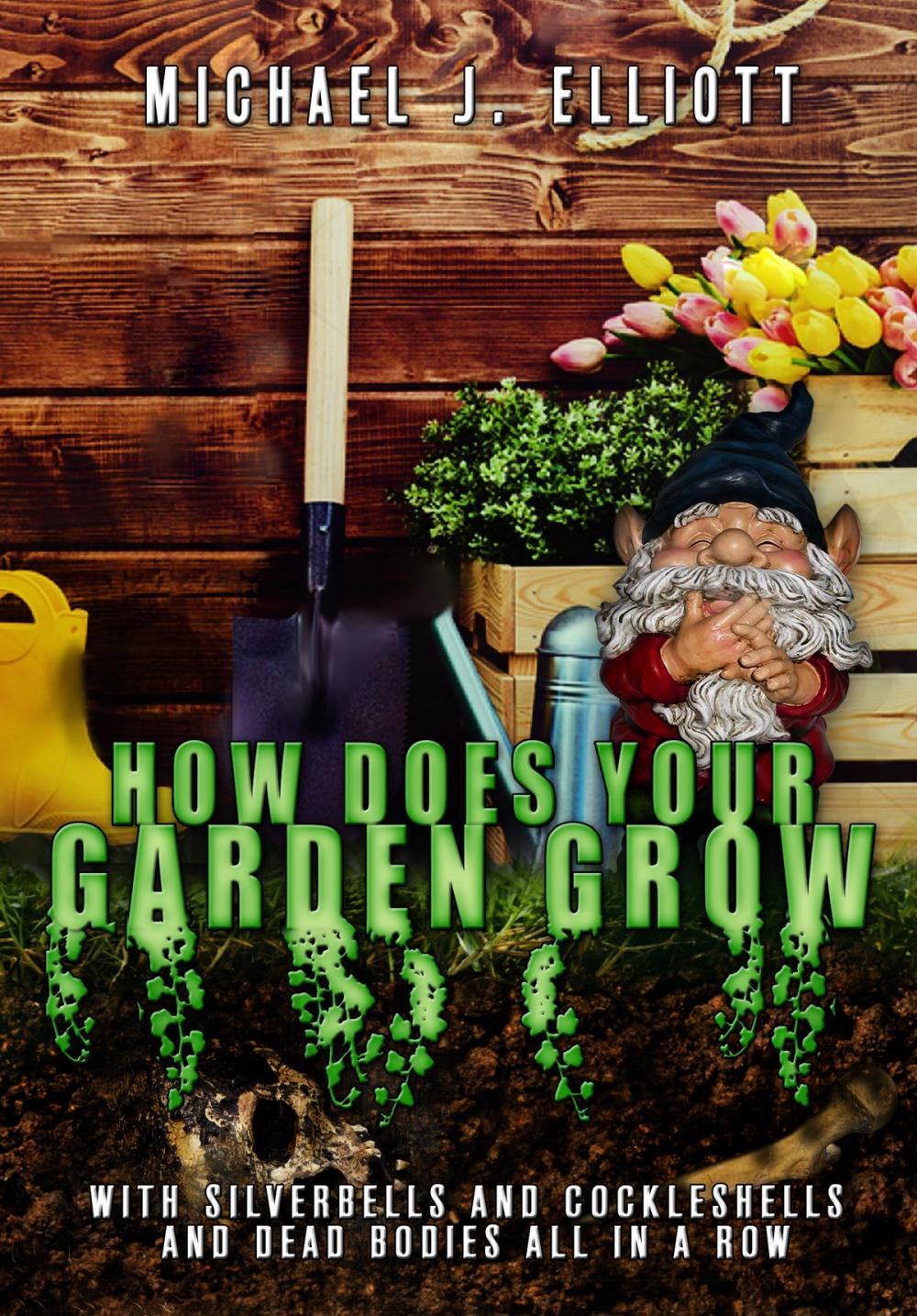 Big bigCover of How Does Your Garden Grow?