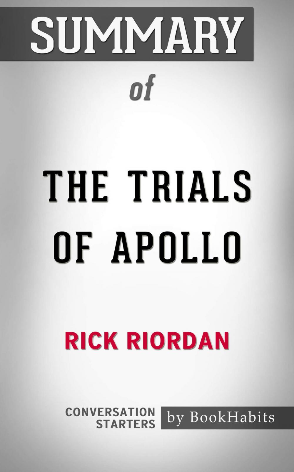Big bigCover of Summary of The Trials of Apollo: The Hidden Oracle by Rick Riordan | Conversation Starters