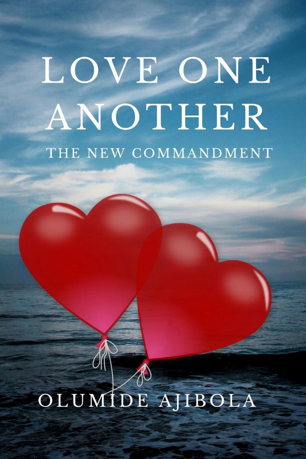 Big bigCover of Love One Another: The New Commandment