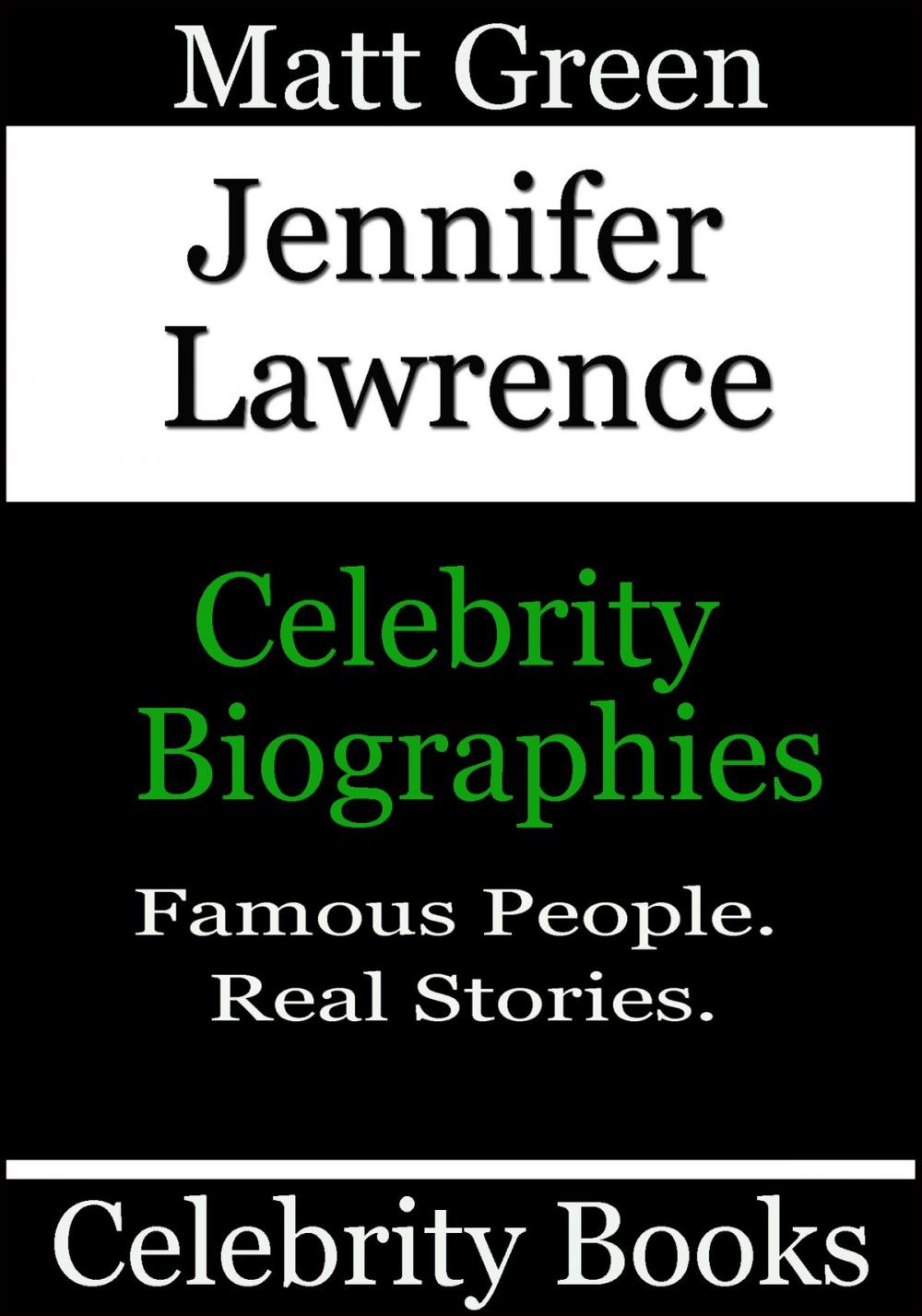 Big bigCover of Jennifer Lawrence: Celebrity Biographies