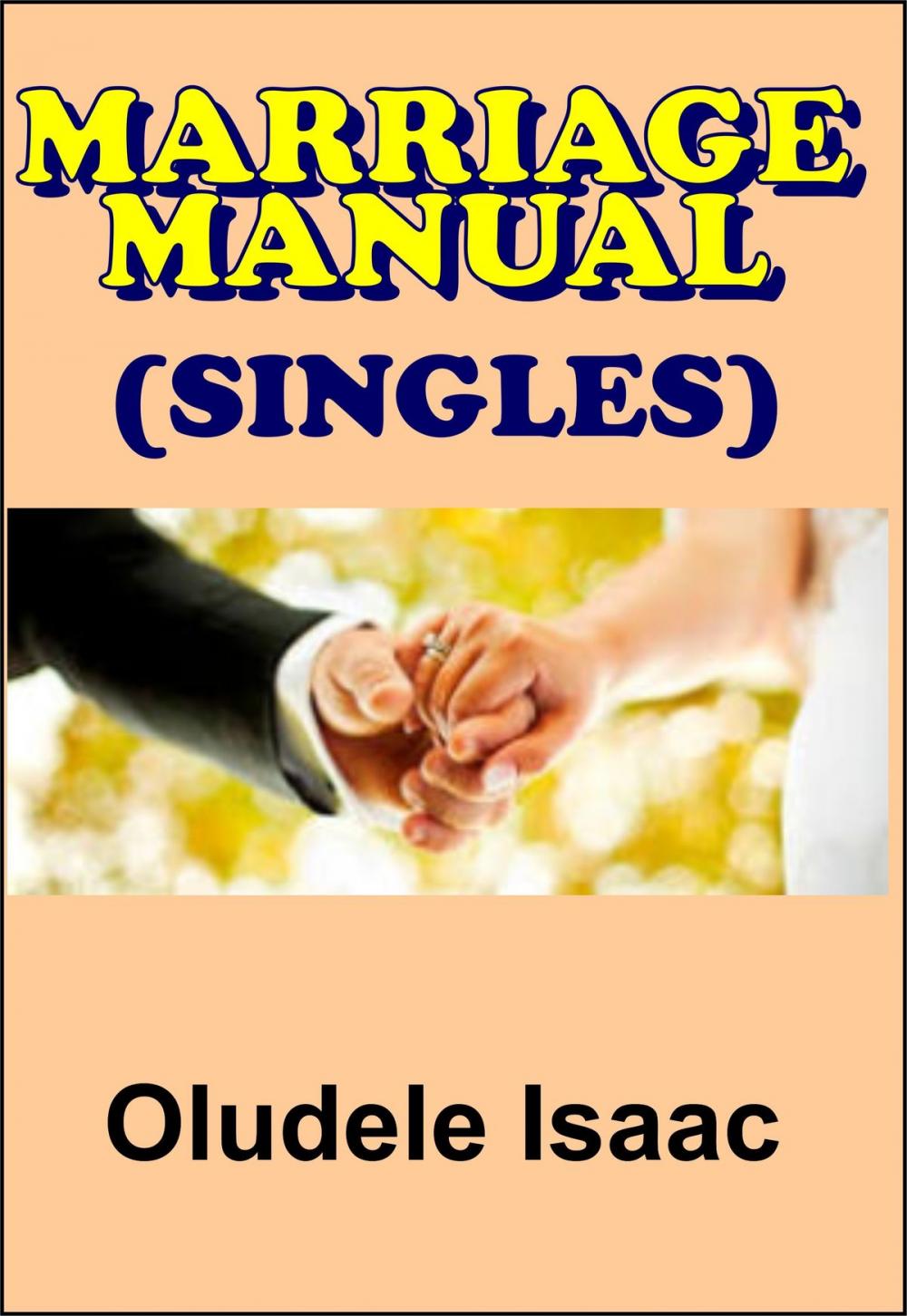 Big bigCover of Marriage Manual (Singles)