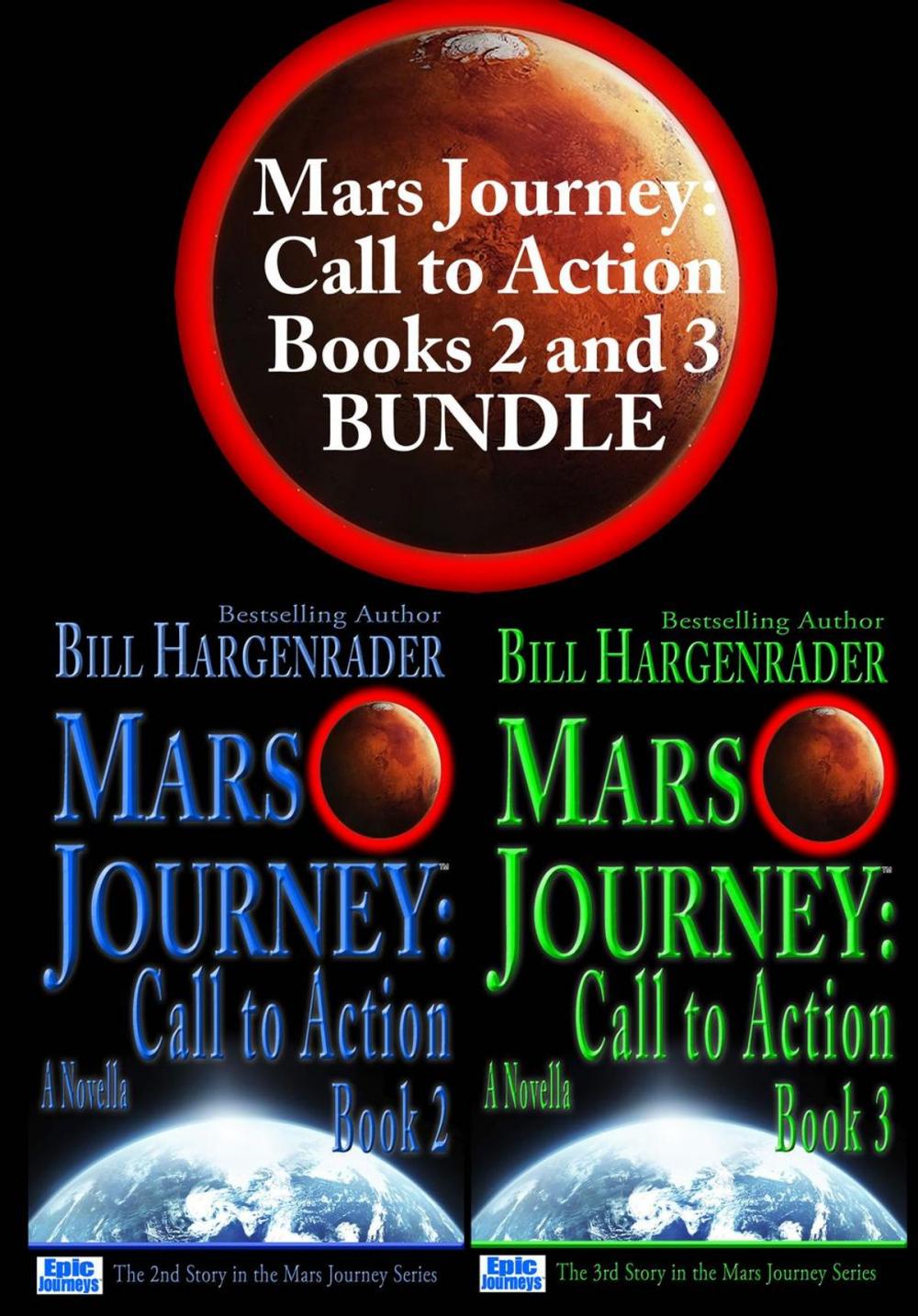 Big bigCover of Mars Journey: Call to Action: Books 2 and 3 Bundle: A SciFi Thriller Series