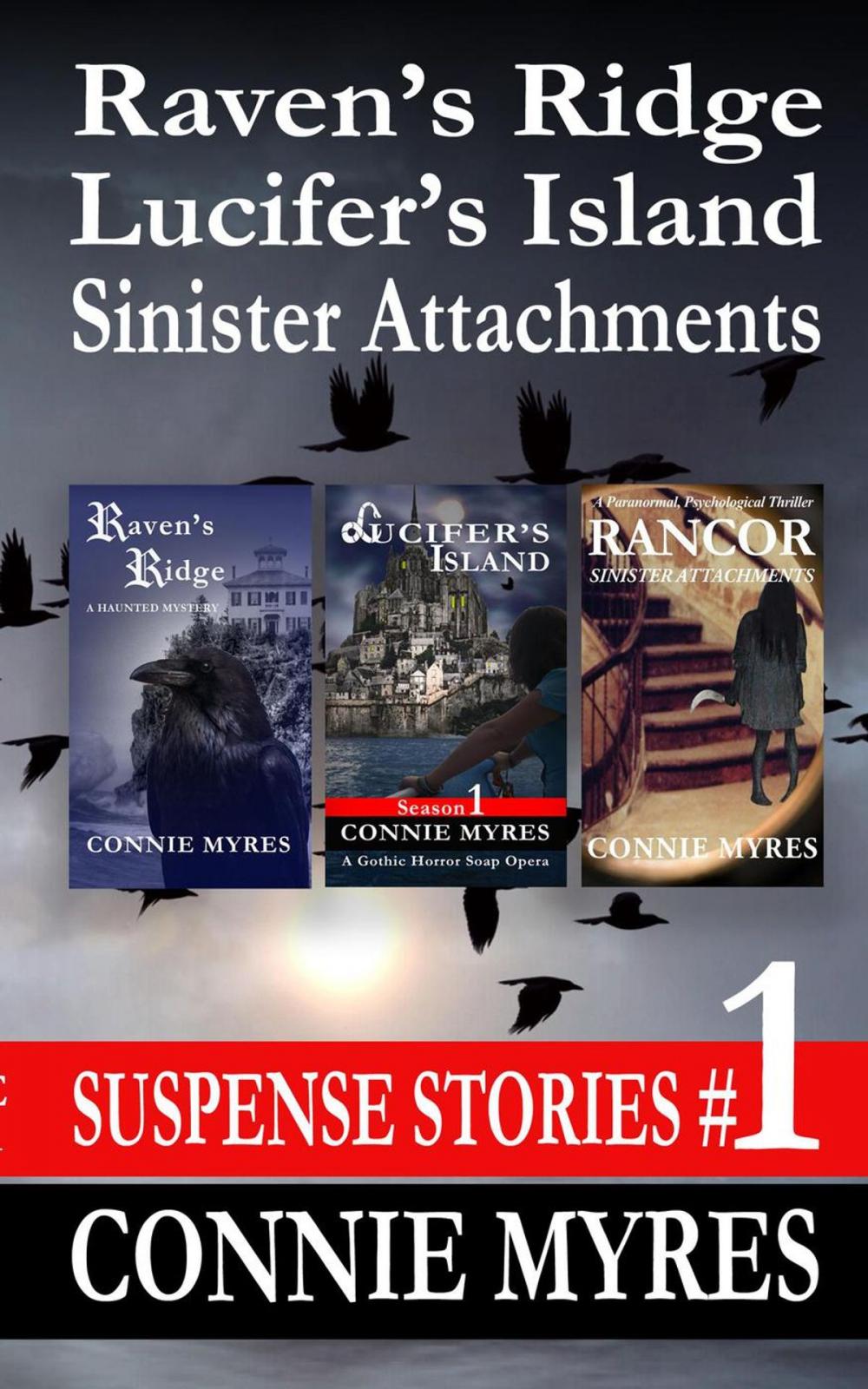 Big bigCover of Suspense Stories #1: Raven's Ridge, Lucifer's Island, Sinister Attachments