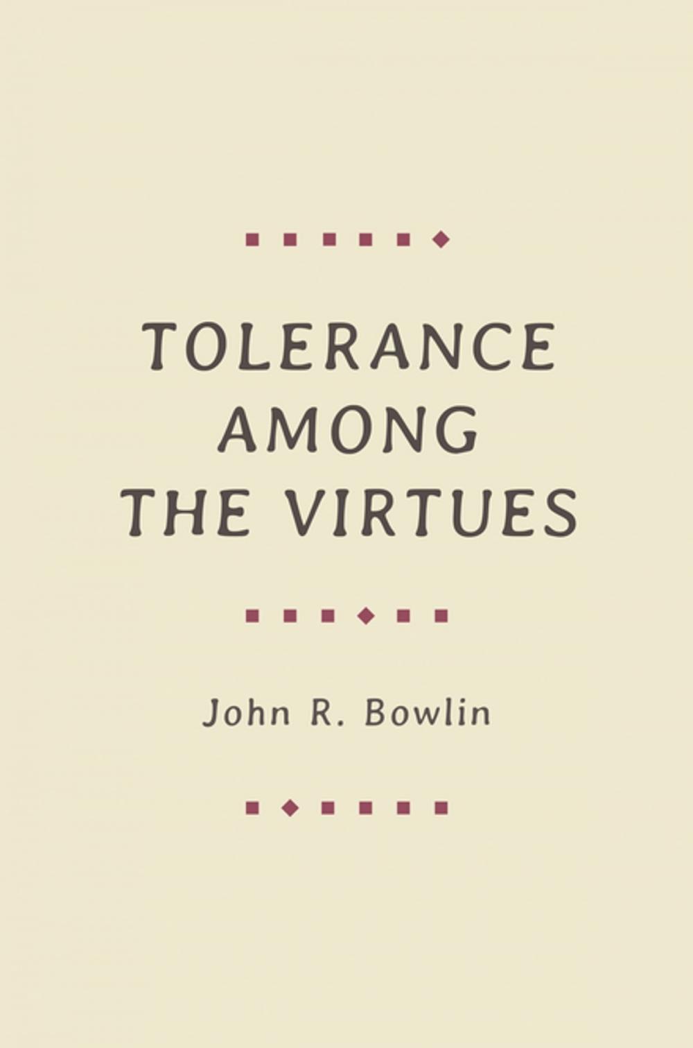 Big bigCover of Tolerance among the Virtues