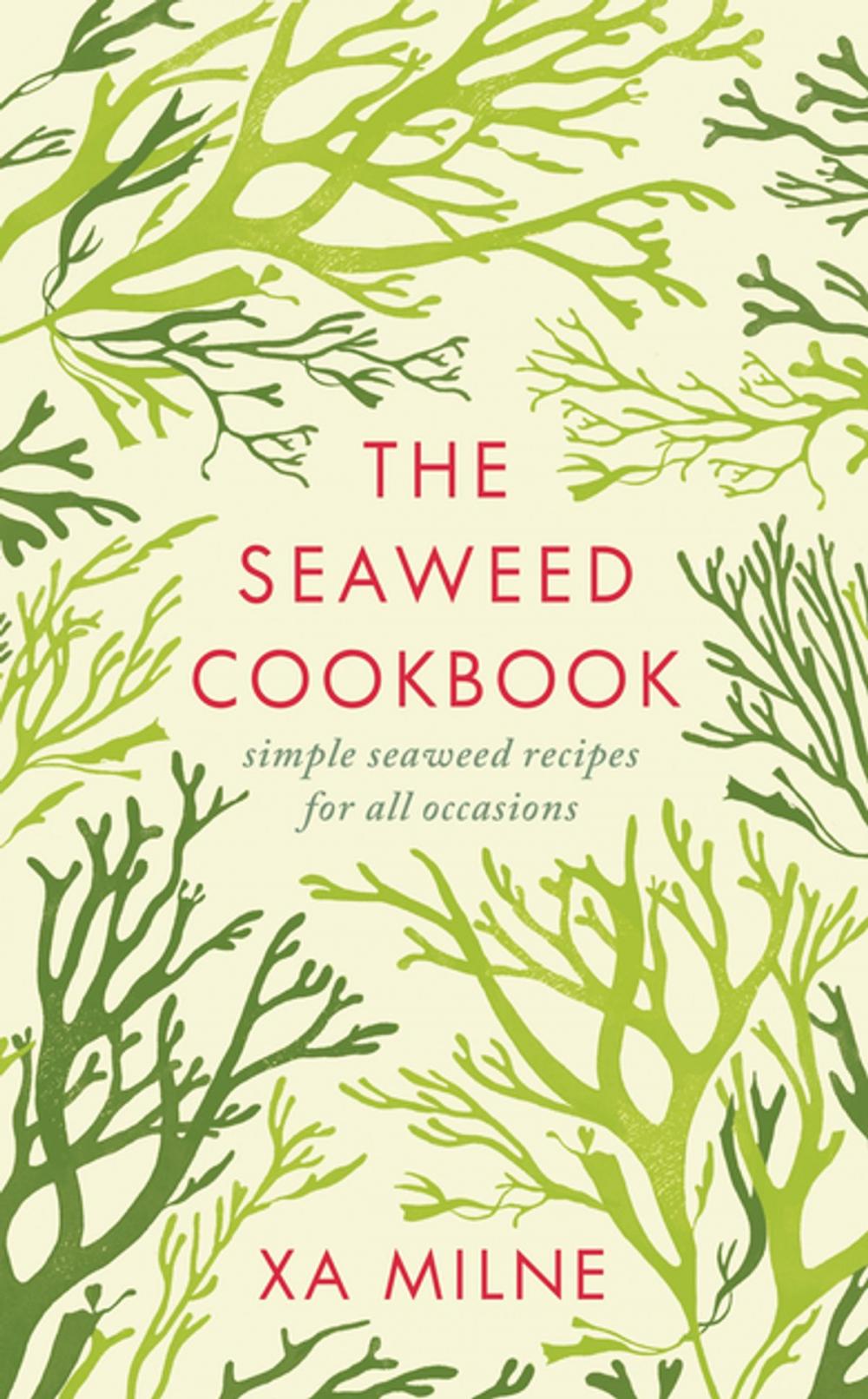 Big bigCover of The Seaweed Cookbook