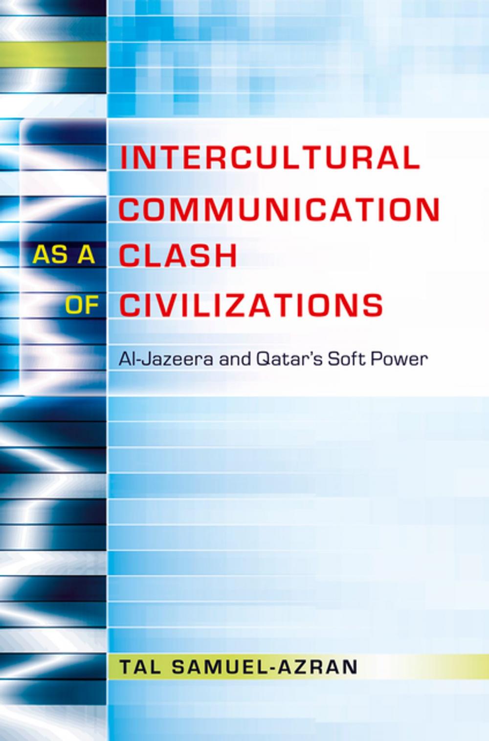 Big bigCover of Intercultural Communication as a Clash of Civilizations