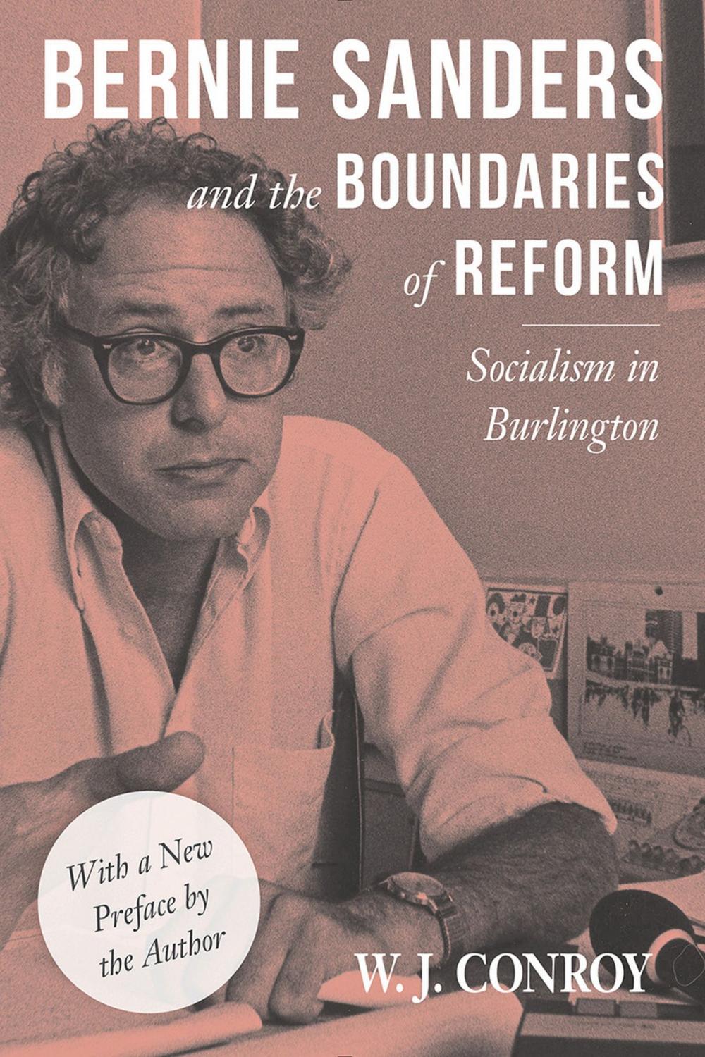 Big bigCover of Bernie Sanders and the Boundaries of Reform