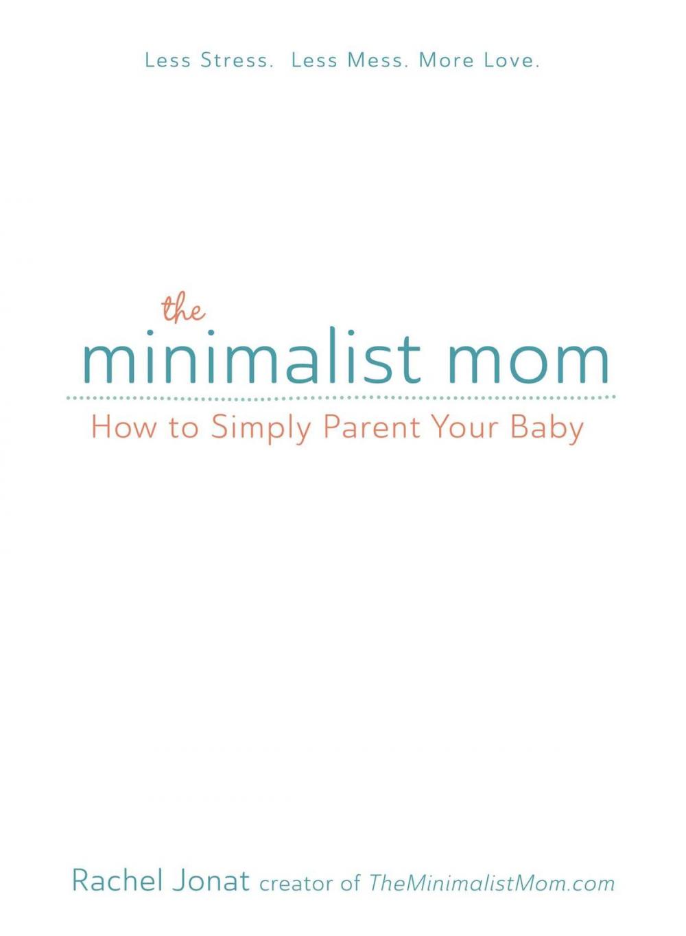 Big bigCover of The Minimalist Mom