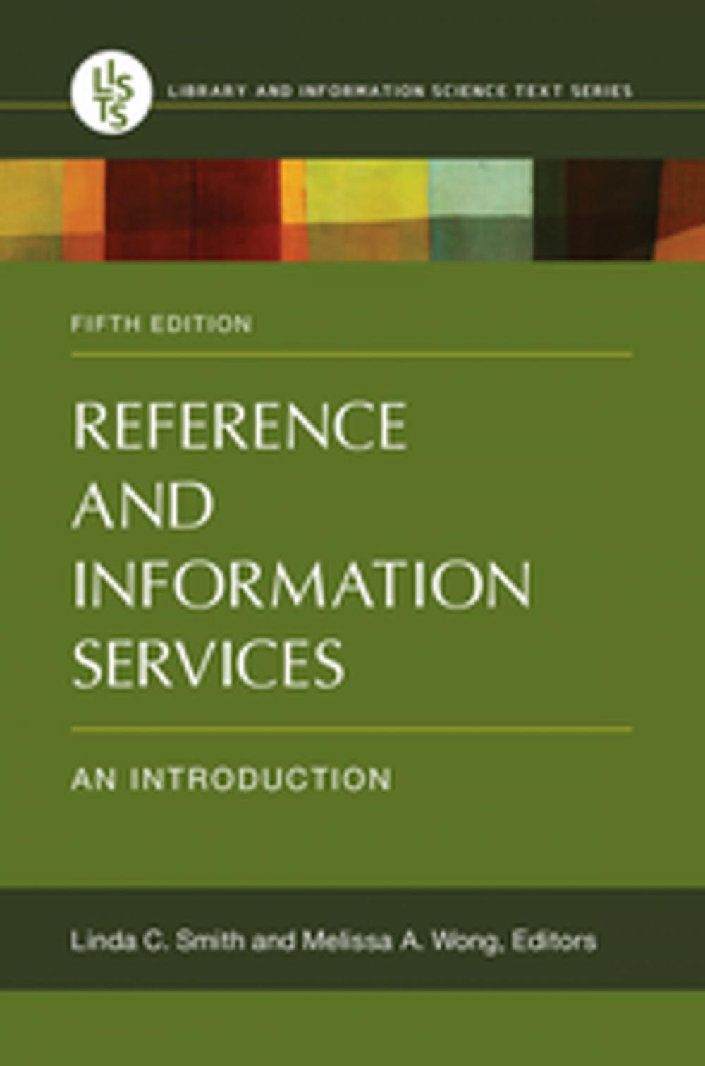 Big bigCover of Reference and Information Services: An Introduction, 5th Edition