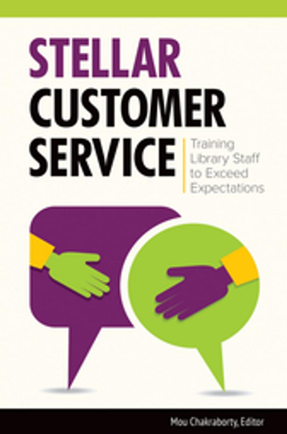 Big bigCover of Stellar Customer Service: Training Library Staff to Exceed Expectations