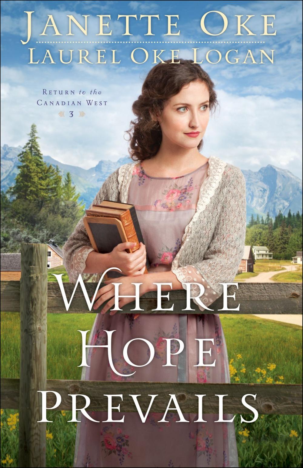 Big bigCover of Where Hope Prevails (Return to the Canadian West Book #3)