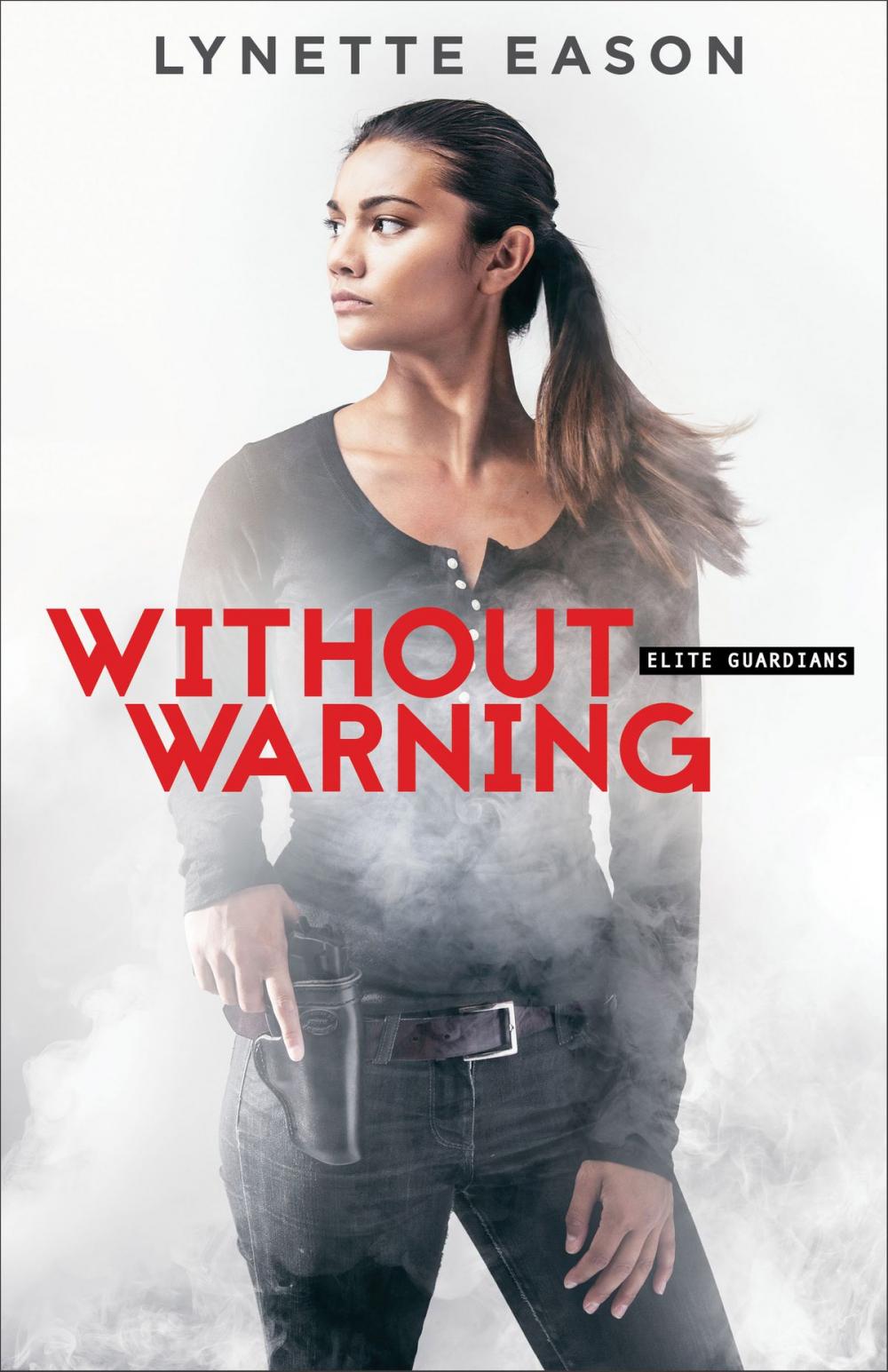 Big bigCover of Without Warning (Elite Guardians Book #2)