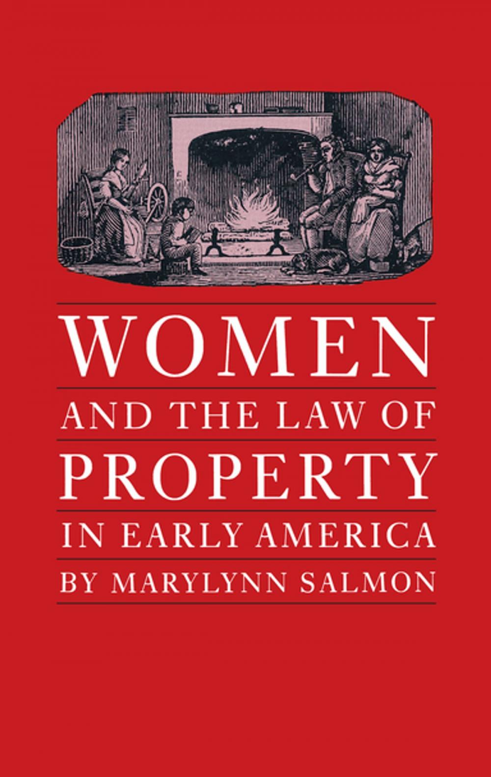 Big bigCover of Women and the Law of Property in Early America