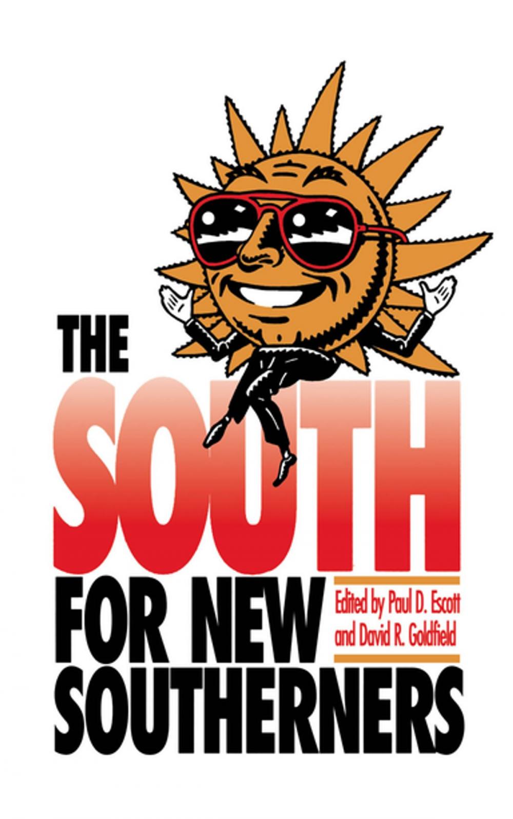 Big bigCover of The South for New Southerners