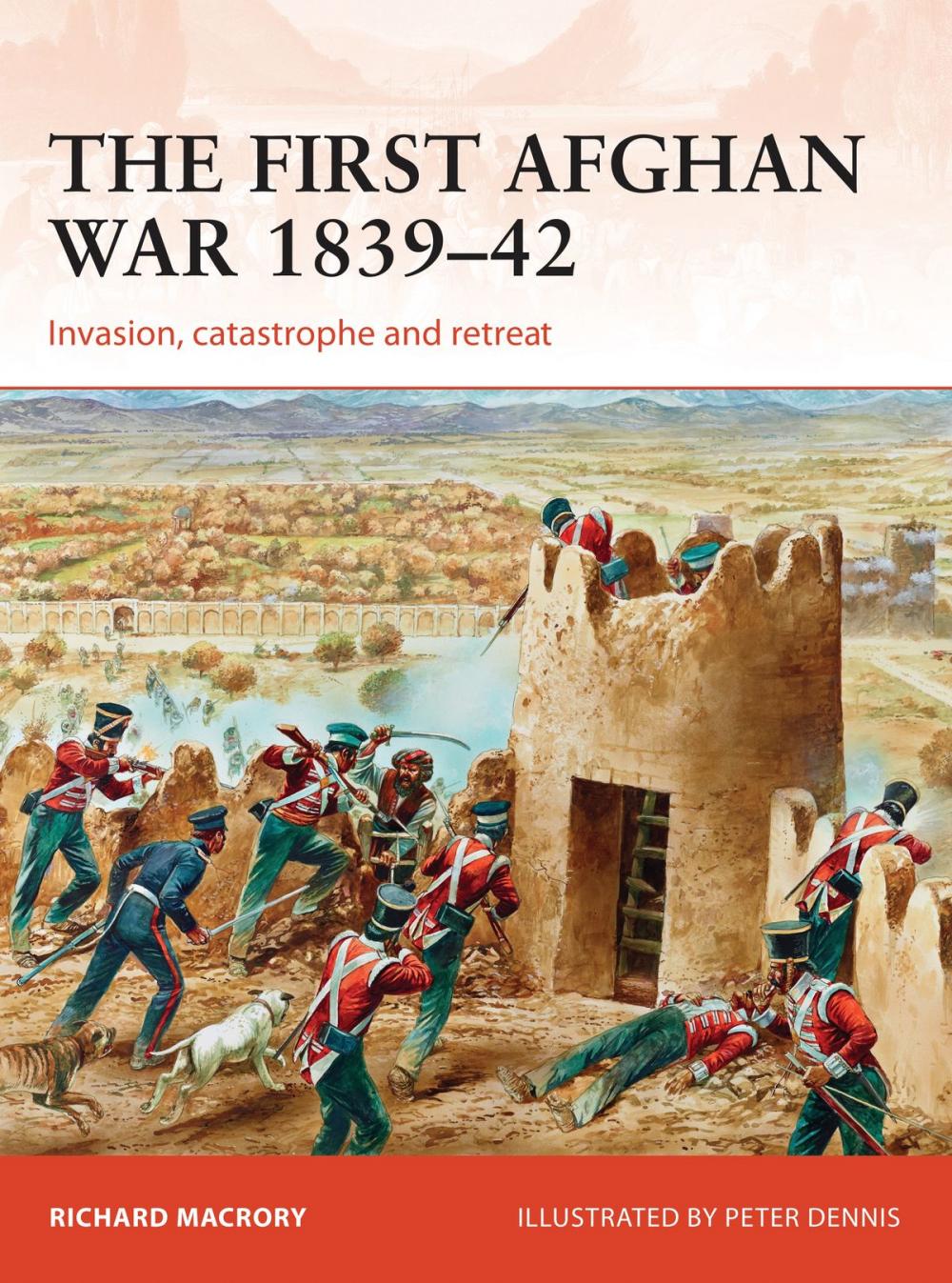 Big bigCover of The First Afghan War 1839–42