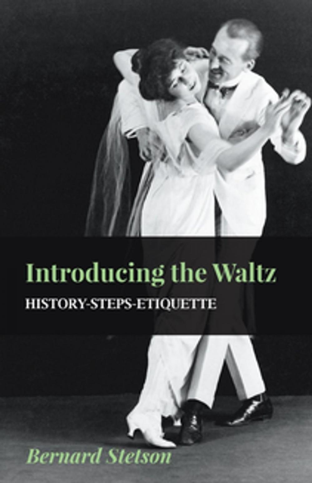 Big bigCover of Introducing The Waltz - History-Steps-Etiquette