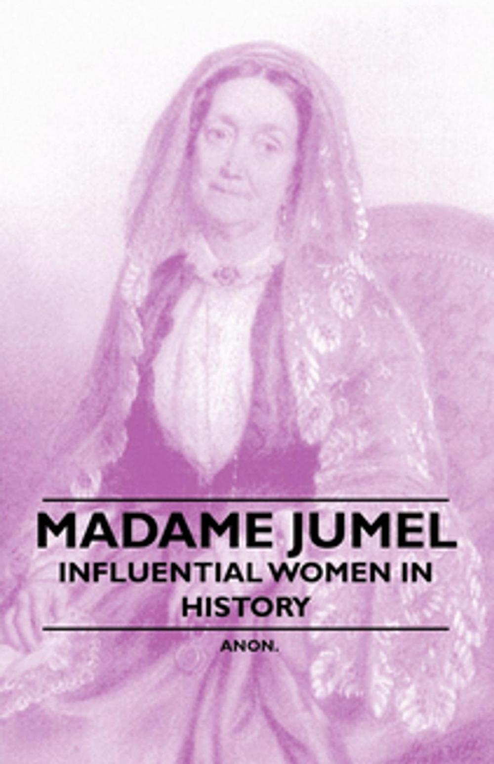 Big bigCover of Madame Jumel - Influential Women in History