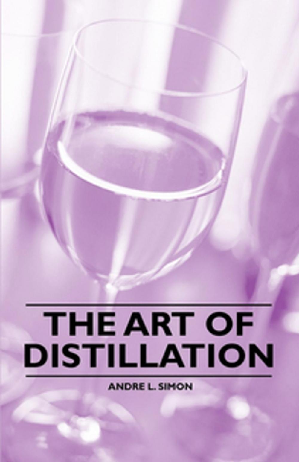 Big bigCover of The Art of Distillation