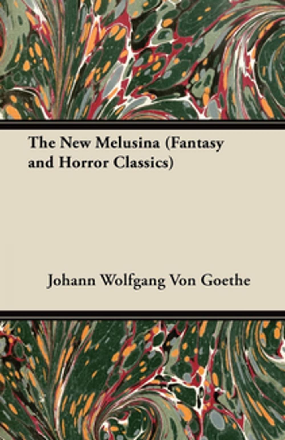 Big bigCover of The New Melusina (Fantasy and Horror Classics)