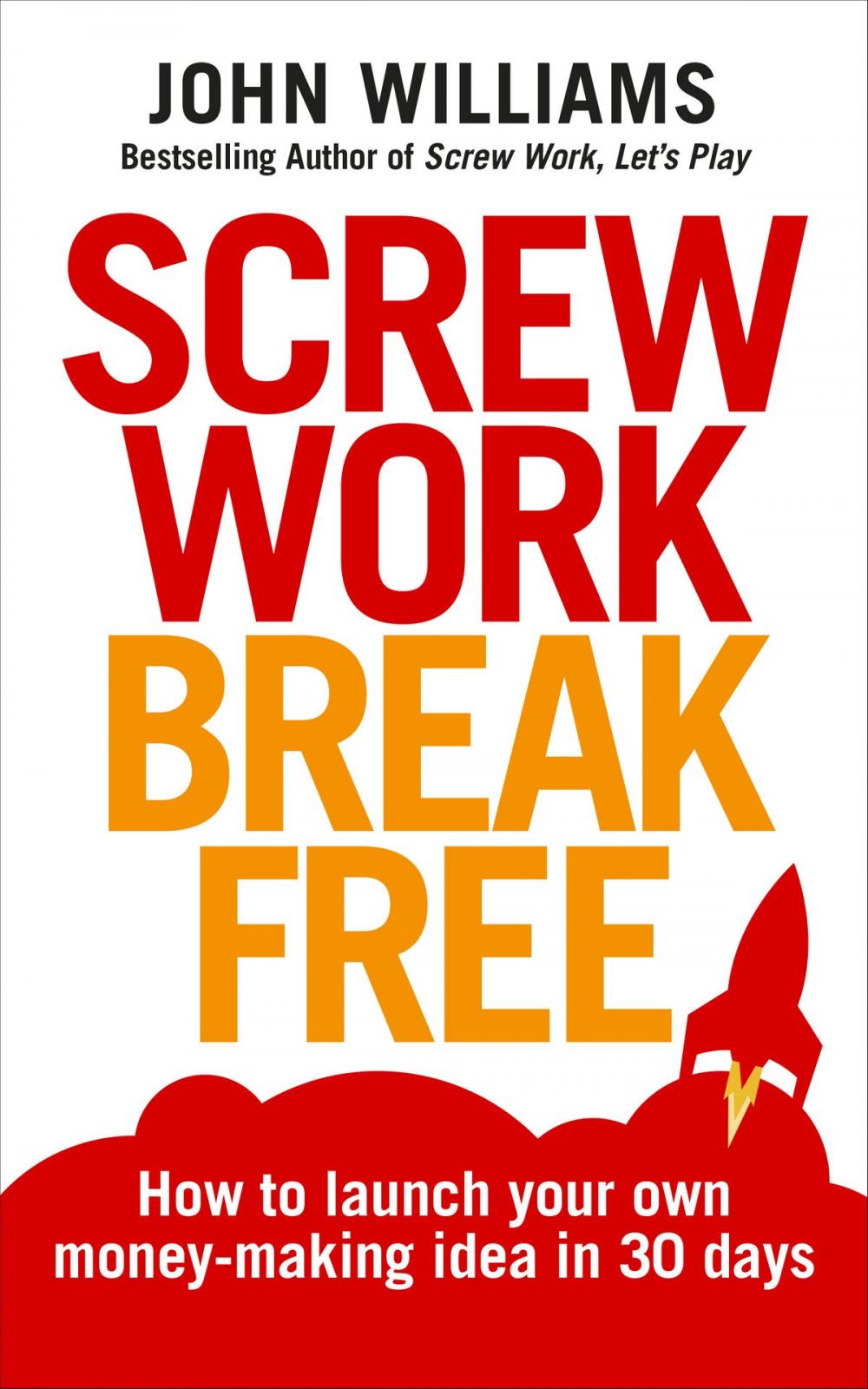 Big bigCover of Screw Work Break Free