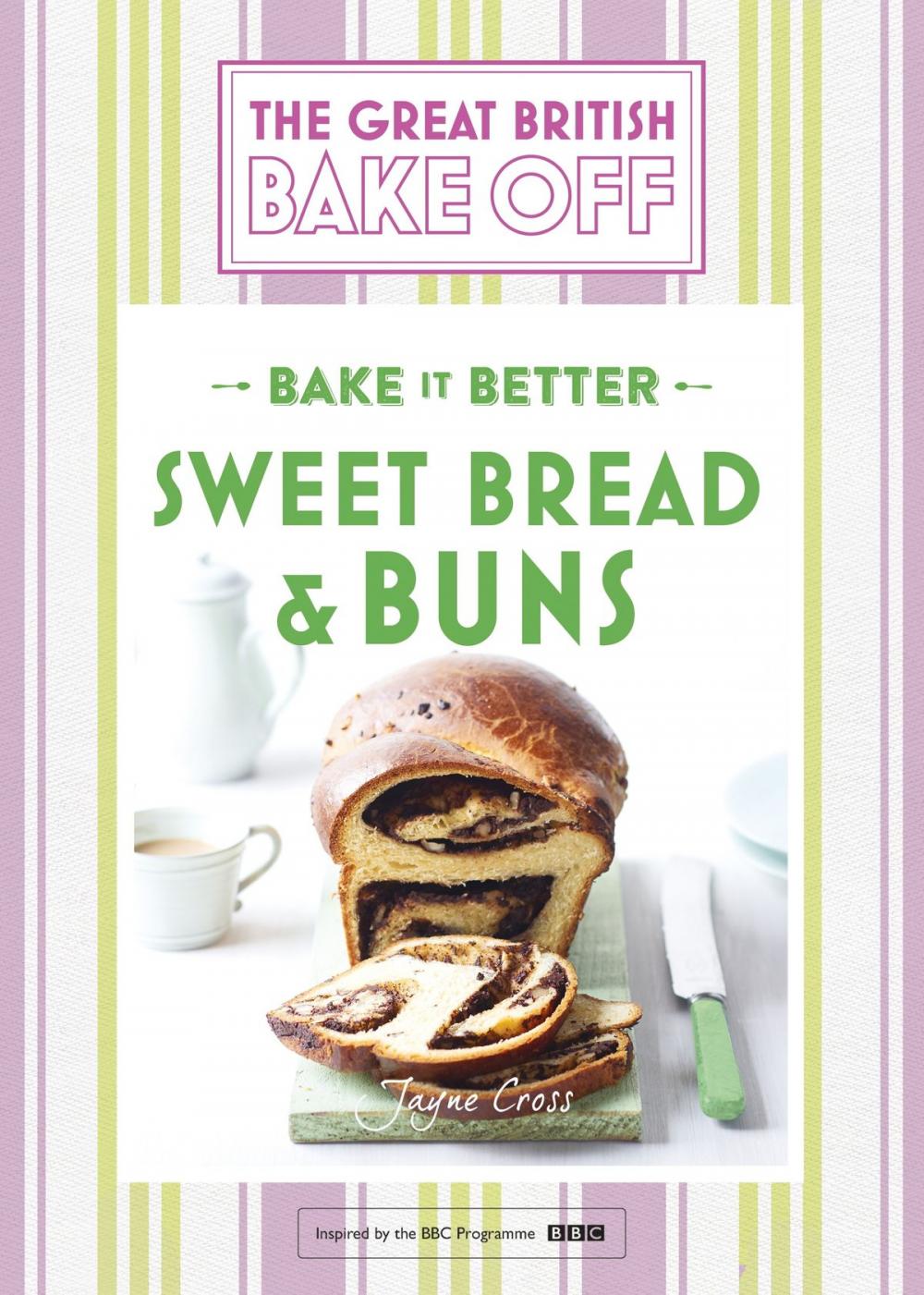 Big bigCover of Great British Bake Off - Bake it Better (No.7): Sweet Bread & Buns