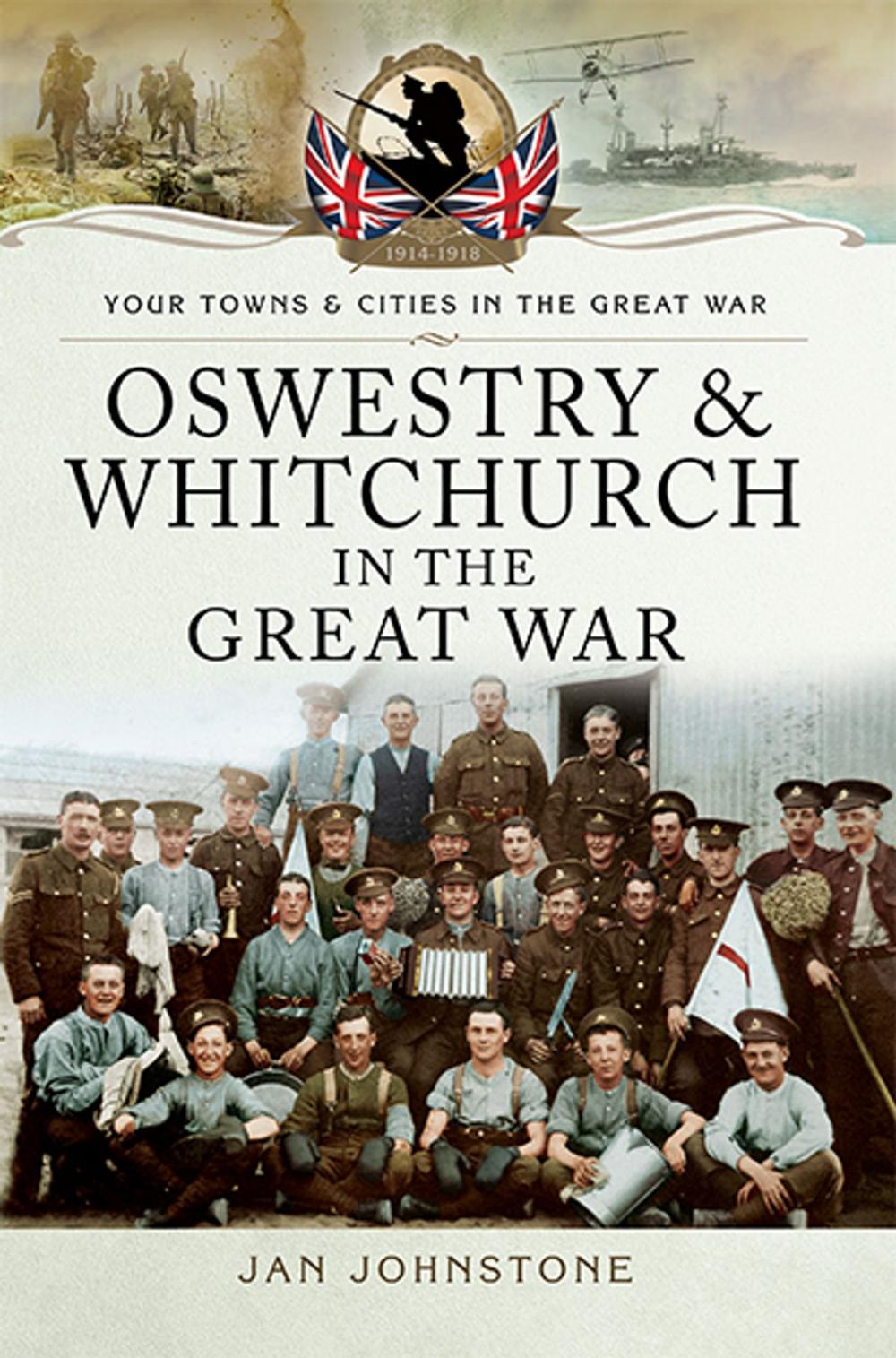 Big bigCover of Oswestry and Whitchurch in the Great War