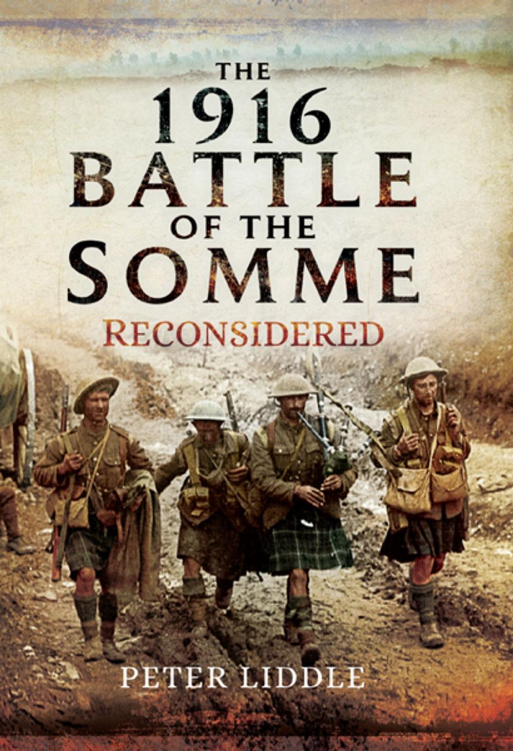 Big bigCover of The 1916 Battle of the Somme Reconsidered 