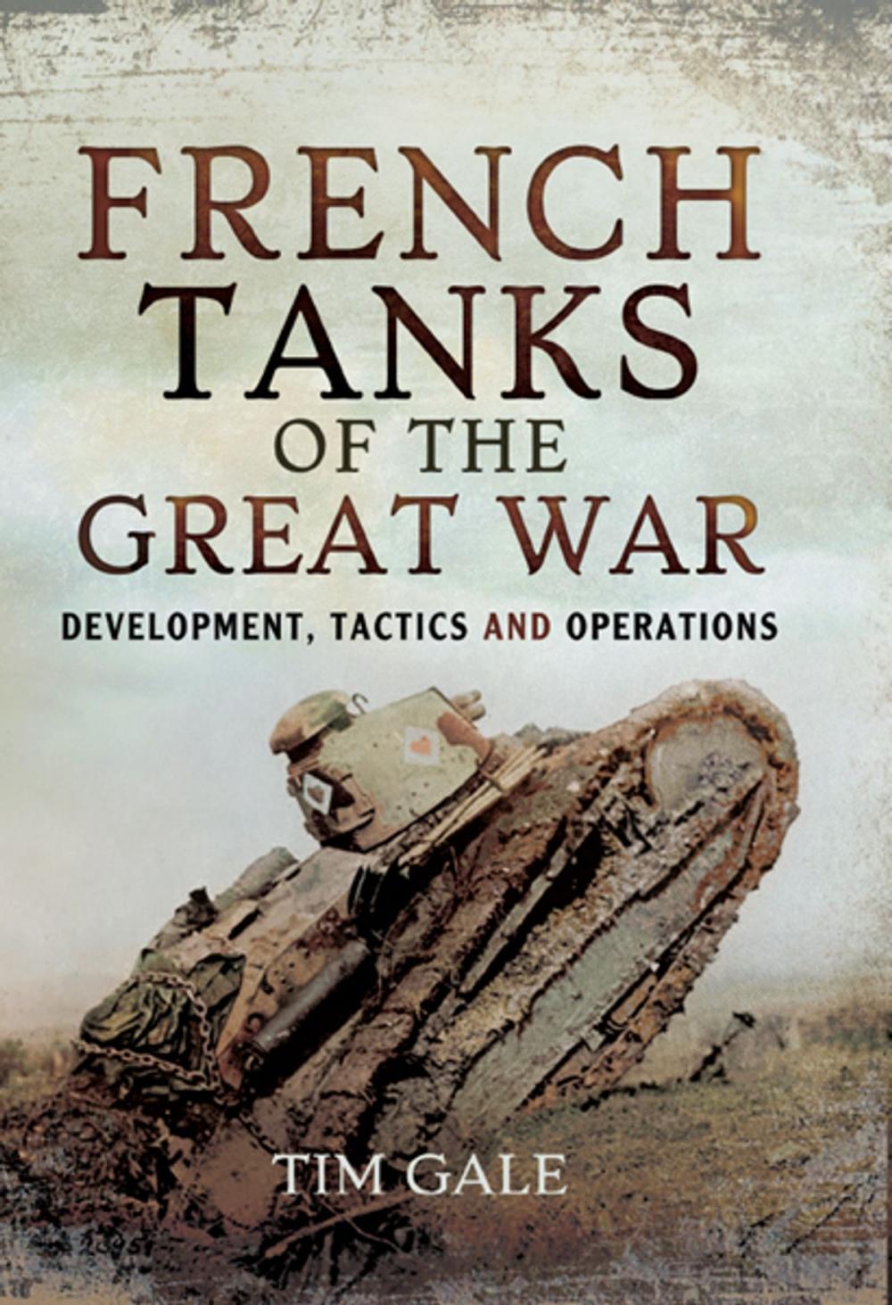 Big bigCover of French Tanks of the Great War