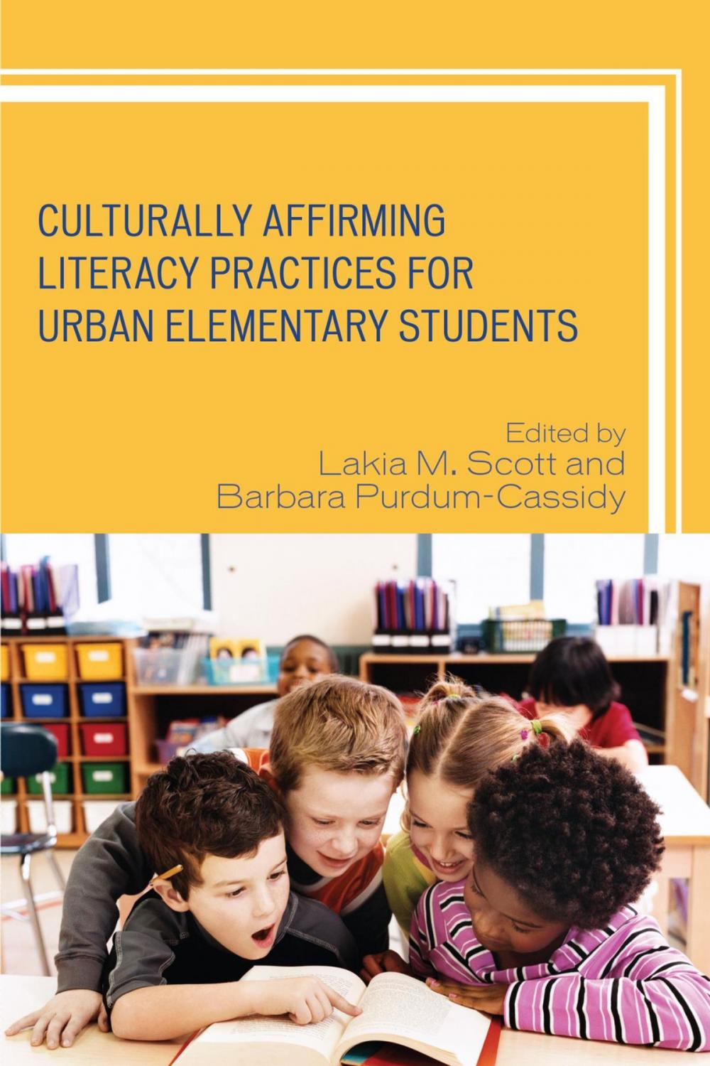 Big bigCover of Culturally Affirming Literacy Practices for Urban Elementary Students