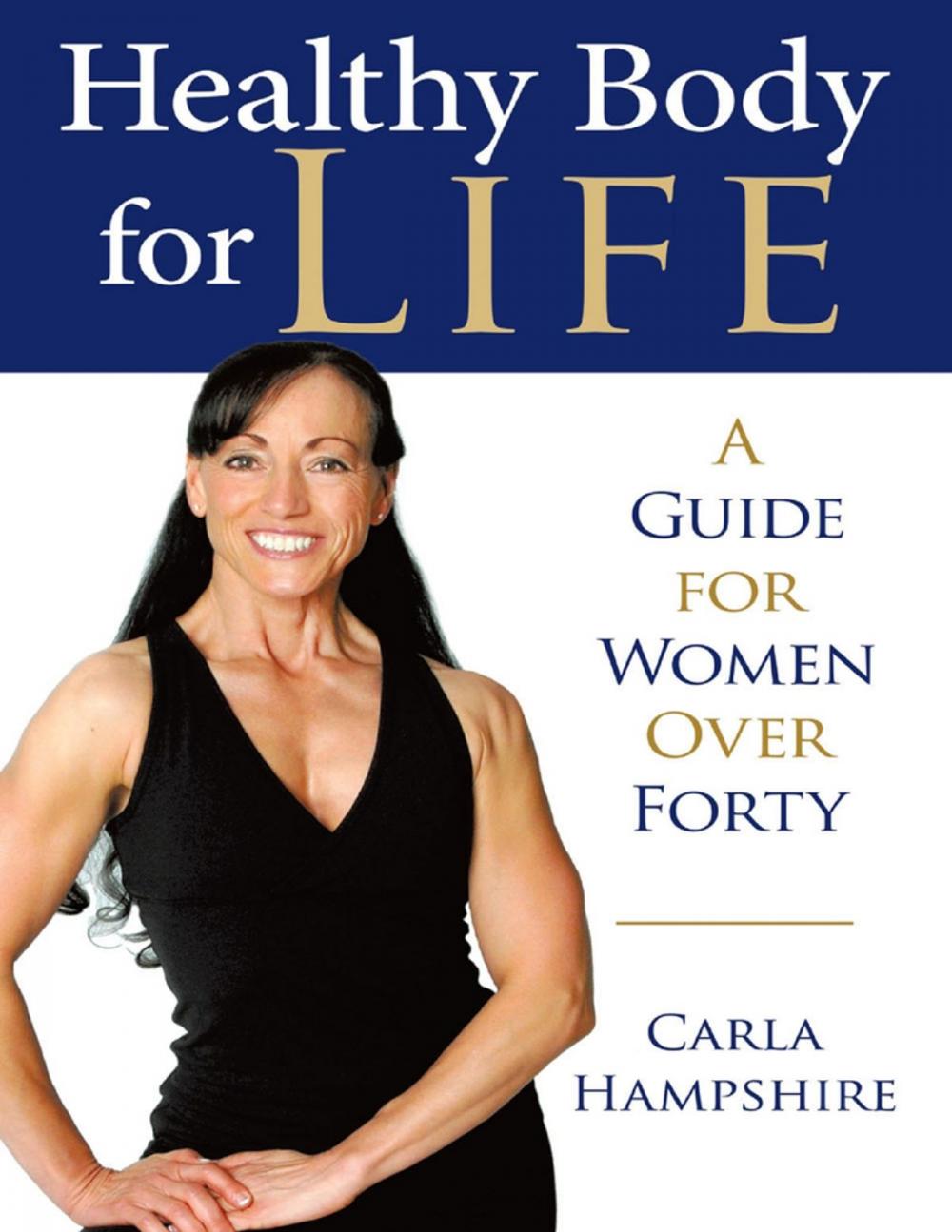 Big bigCover of Healthy Body for Life: A Guide for Women Over Forty