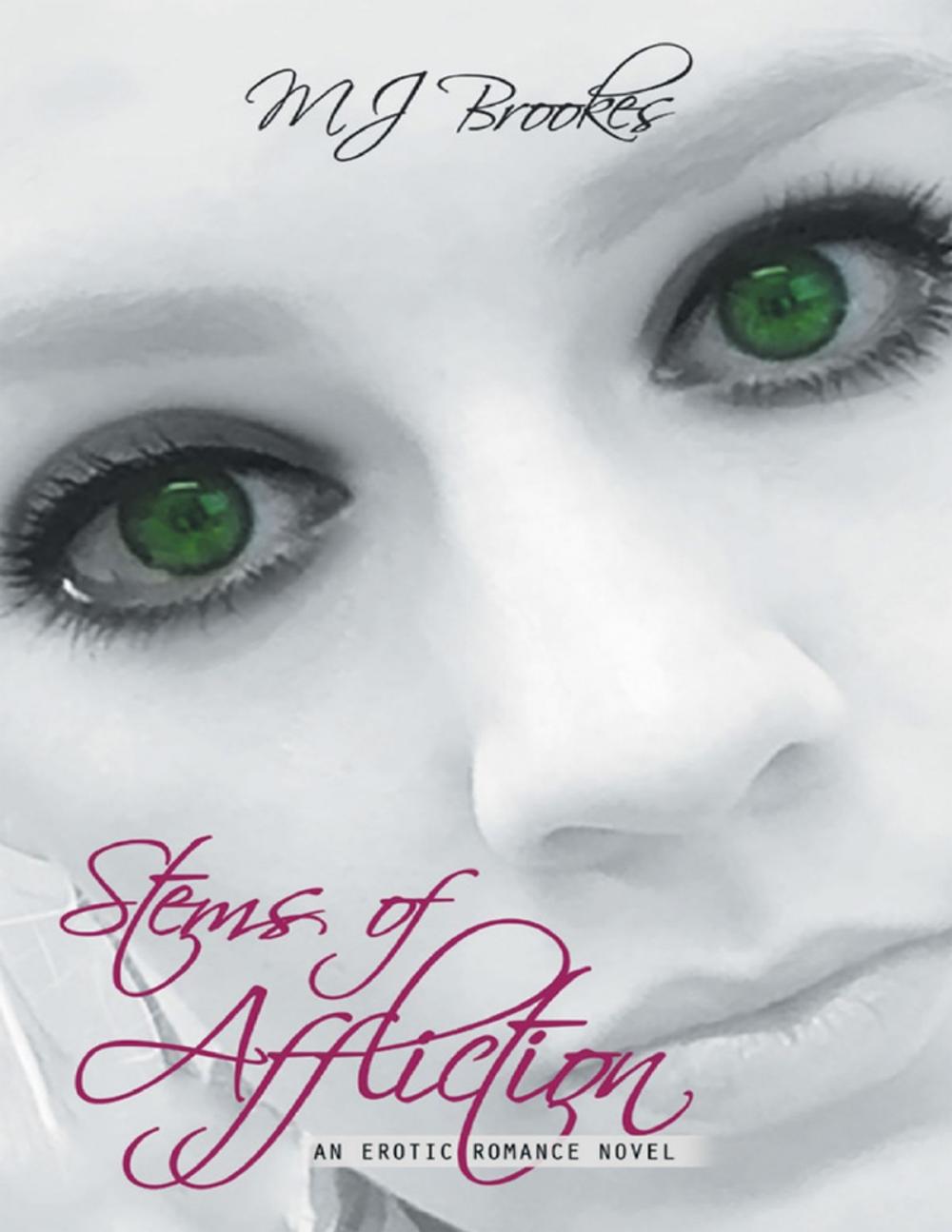 Big bigCover of Stems of Affliction: An Erotic Romance Novel