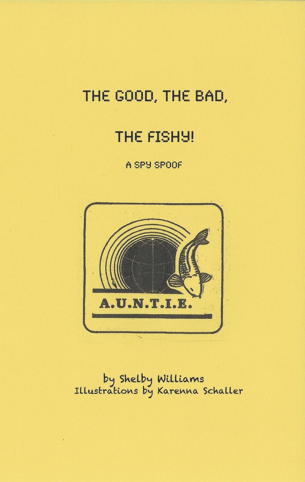 Big bigCover of The Good, The Bad, The Fishy!