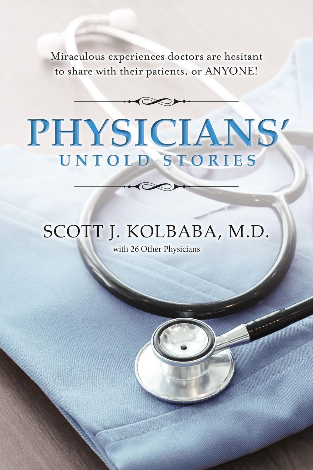 Big bigCover of Physicians' Untold Stories