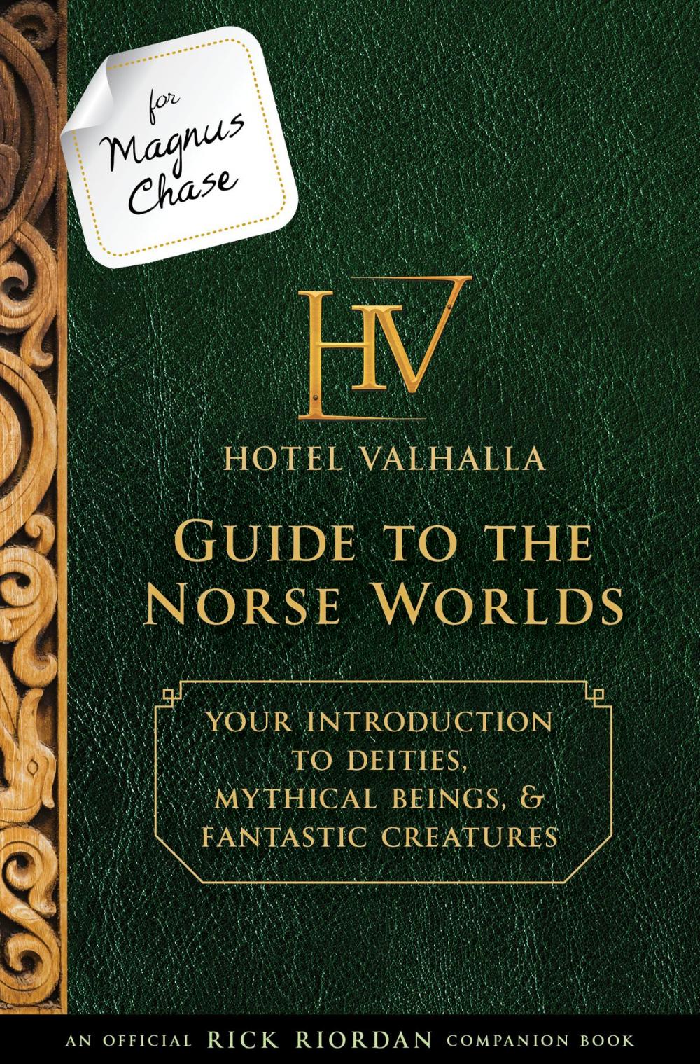 Big bigCover of For Magnus Chase: Hotel Valhalla Guide to the Norse Worlds