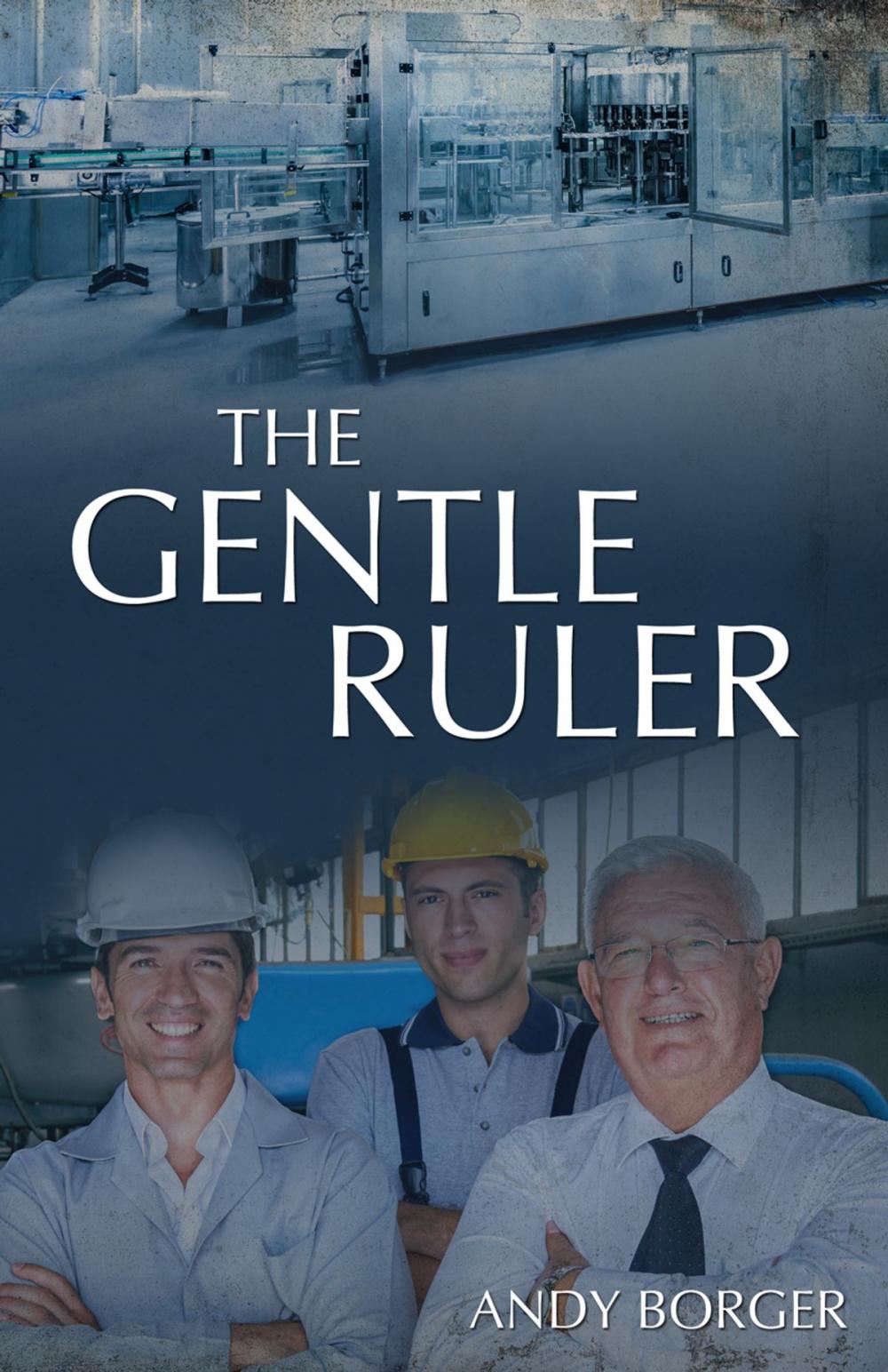 Big bigCover of The Gentle Ruler