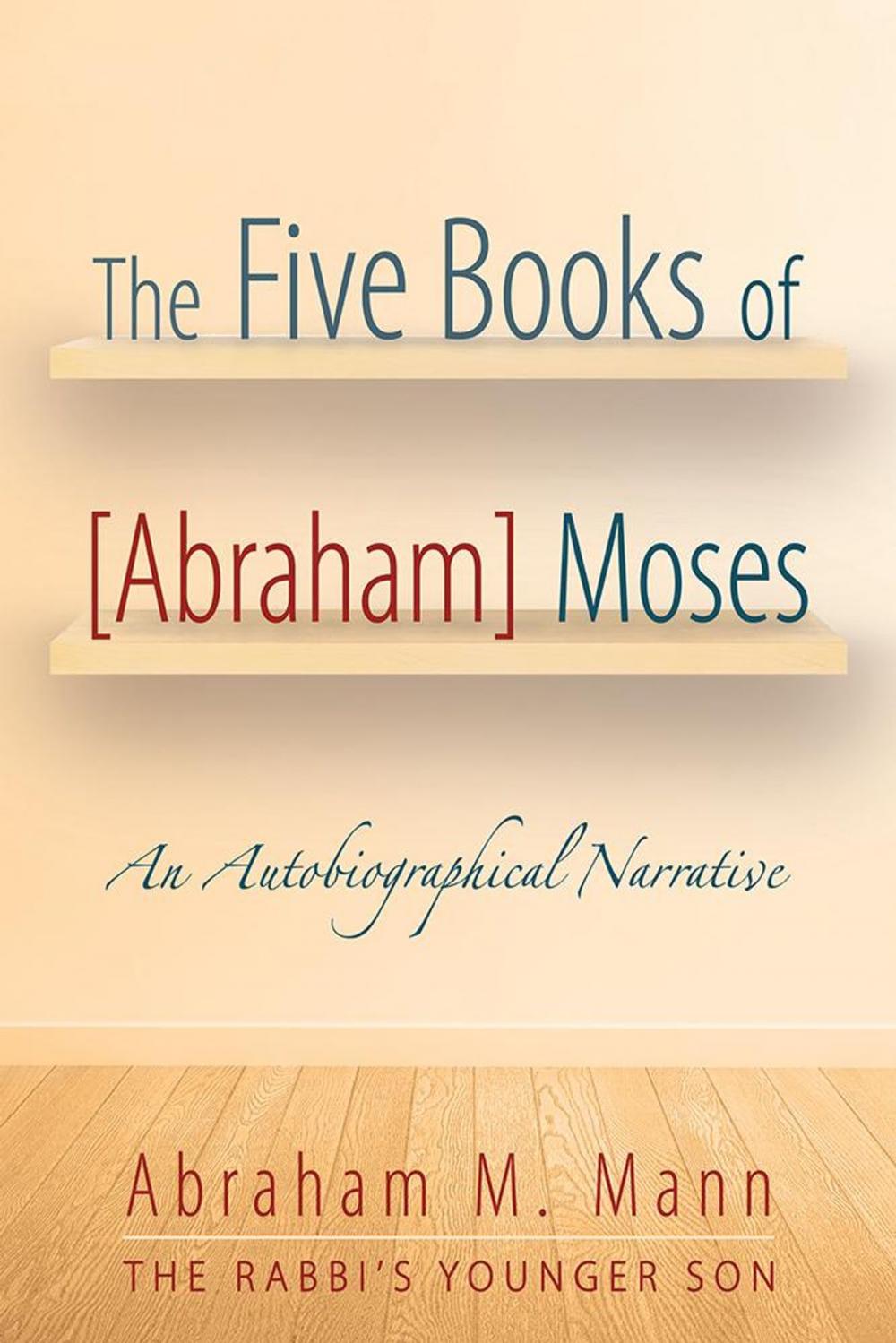 Big bigCover of The Five Books of [Abraham] Moses